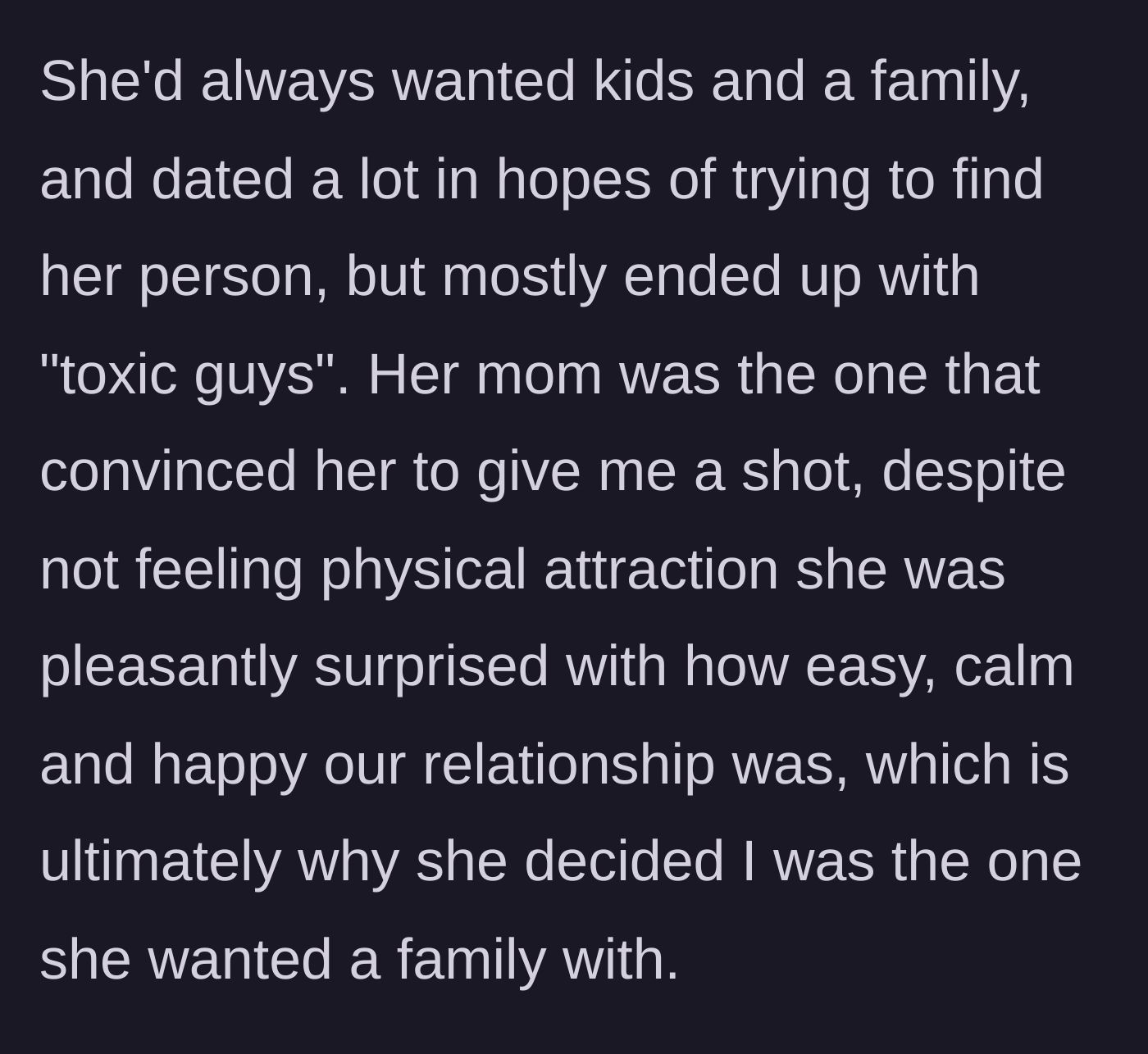 Story part 8 - The backstory reveals the wife previously dated toxic men, and her mother convinced her to give her current husband a chance for a stable life.
