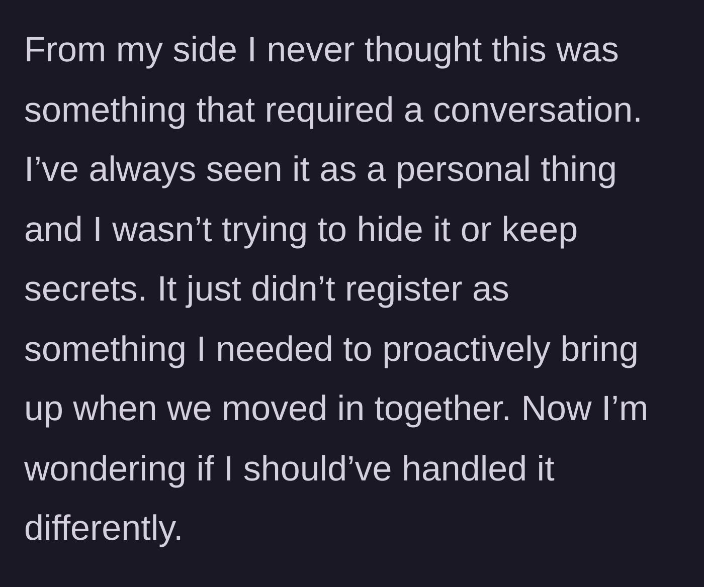 Story part 6 - Main character reflects on whether she should have proactively disclosed owning a toy before moving in.