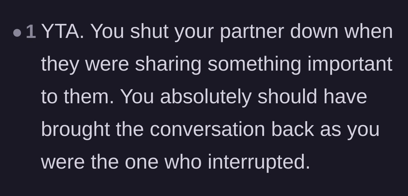 Comment thread 6 - A firm judgment stating the main character shut their partner down and owed them a conversational opening.