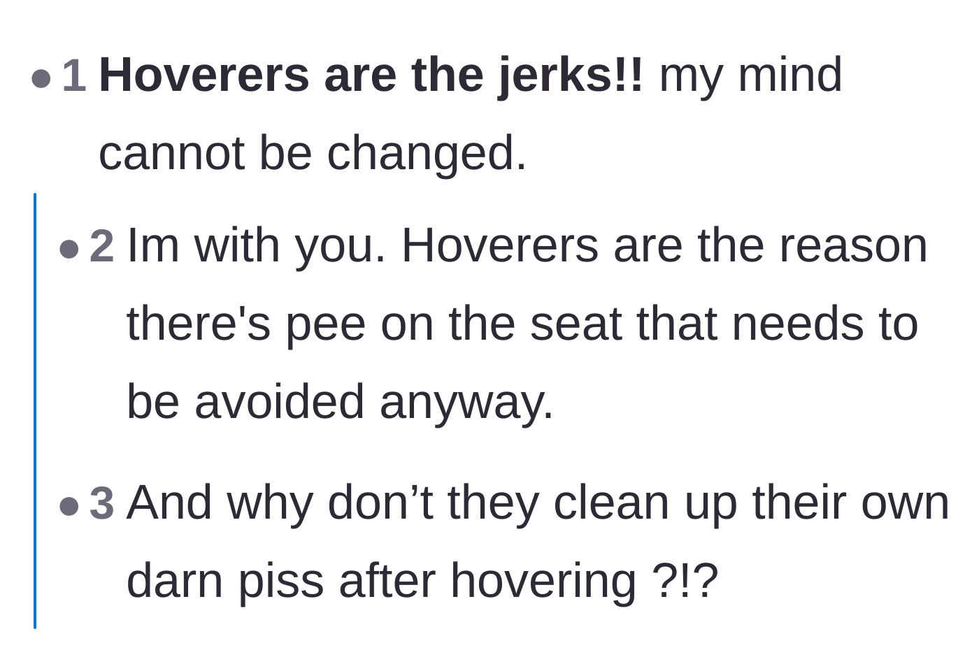 Comment thread 6 - A straightforward declaration that people who hover are the real villains of the public restroom.