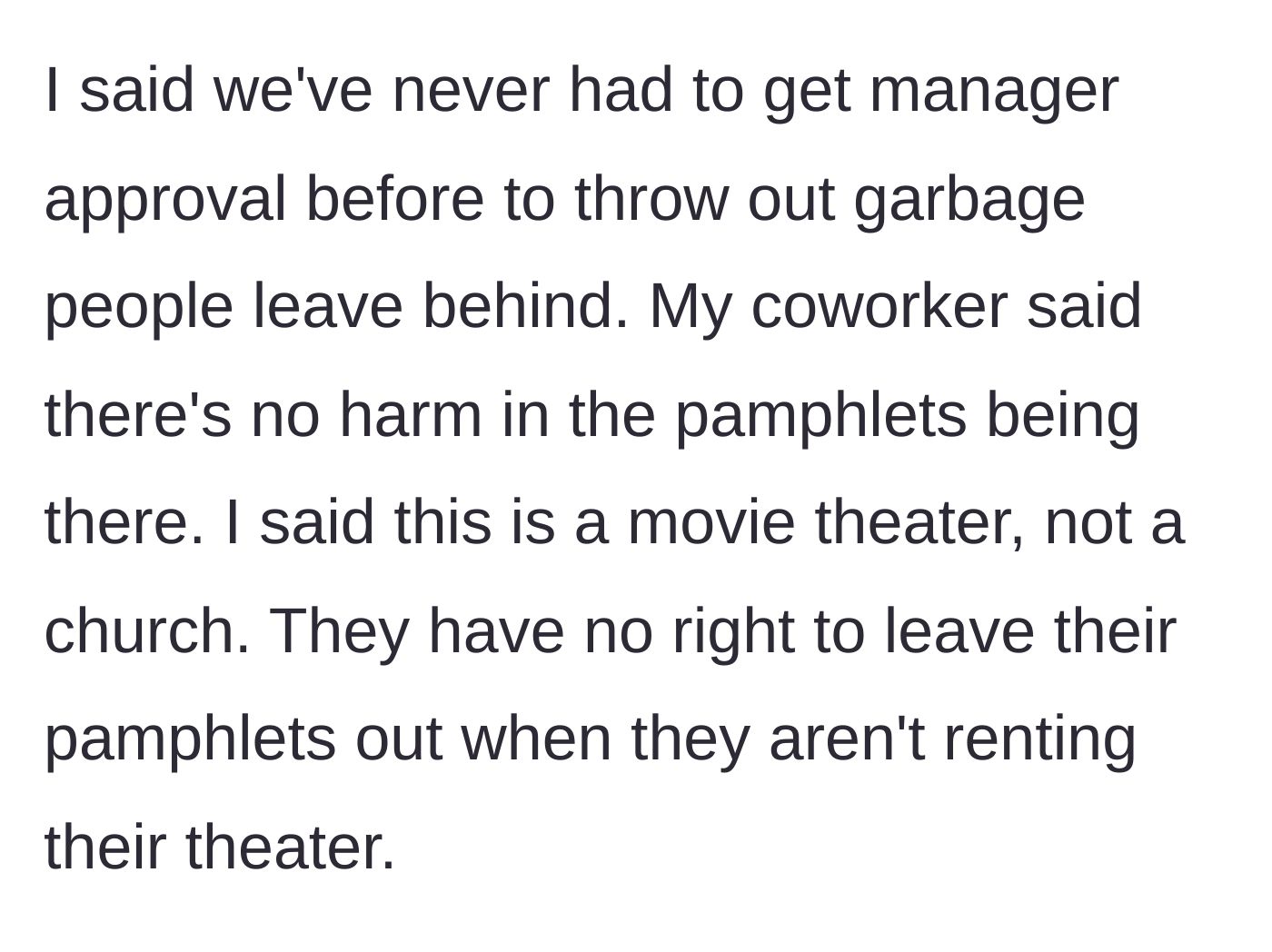 Story part 3 - The bartender defends trashing the pamphlets, arguing the church has no right to leave them, while the coworker defends the clutter.