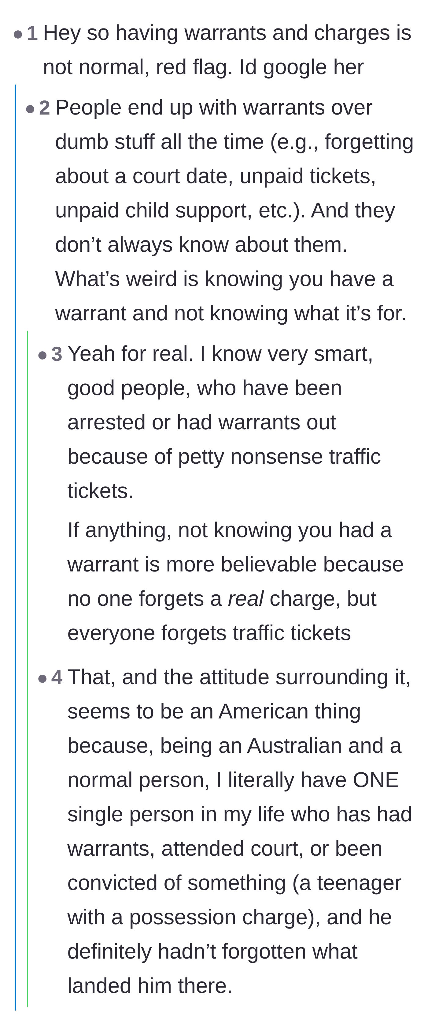 Comment thread 4 - A conversation on how easily a forgotten traffic ticket can escalate, but stressing that dodging the truth is entirely unacceptable.