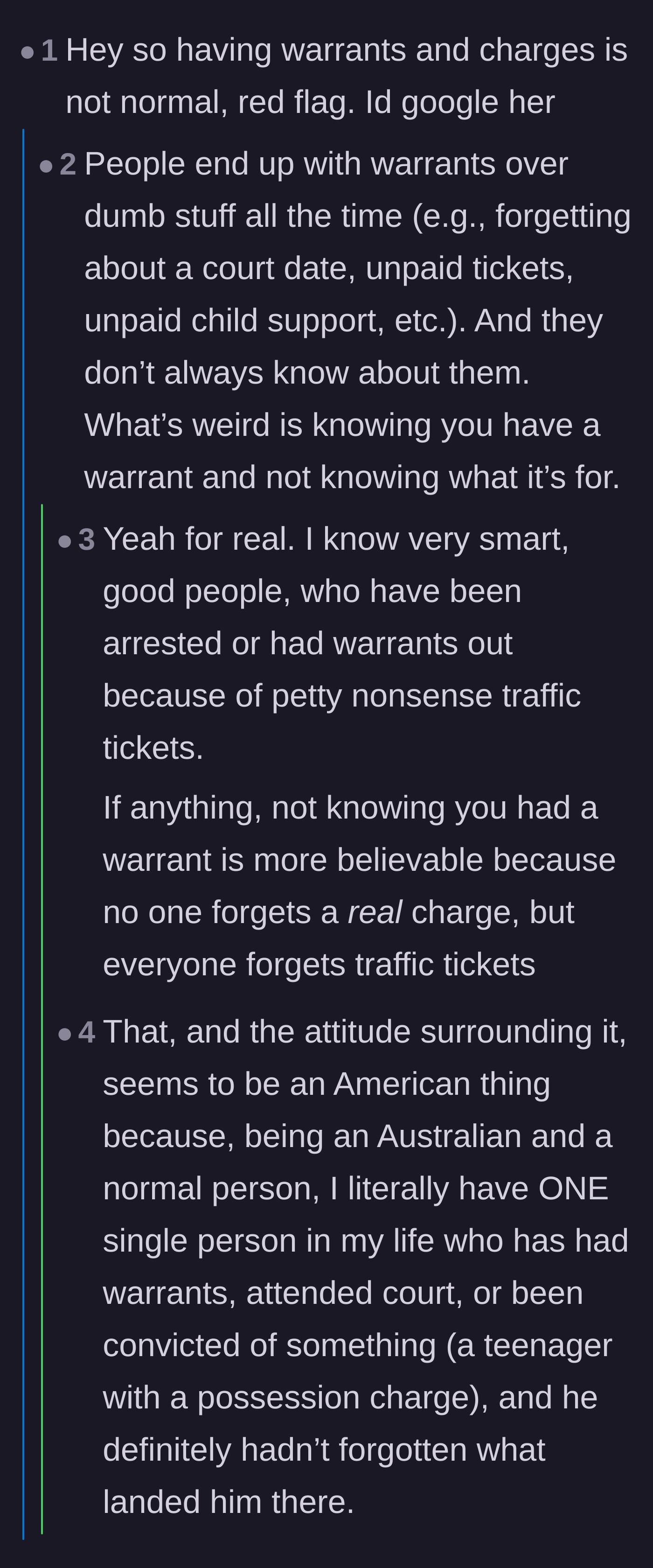Comment thread 4 - A conversation on how easily a forgotten traffic ticket can escalate, but stressing that dodging the truth is entirely unacceptable.