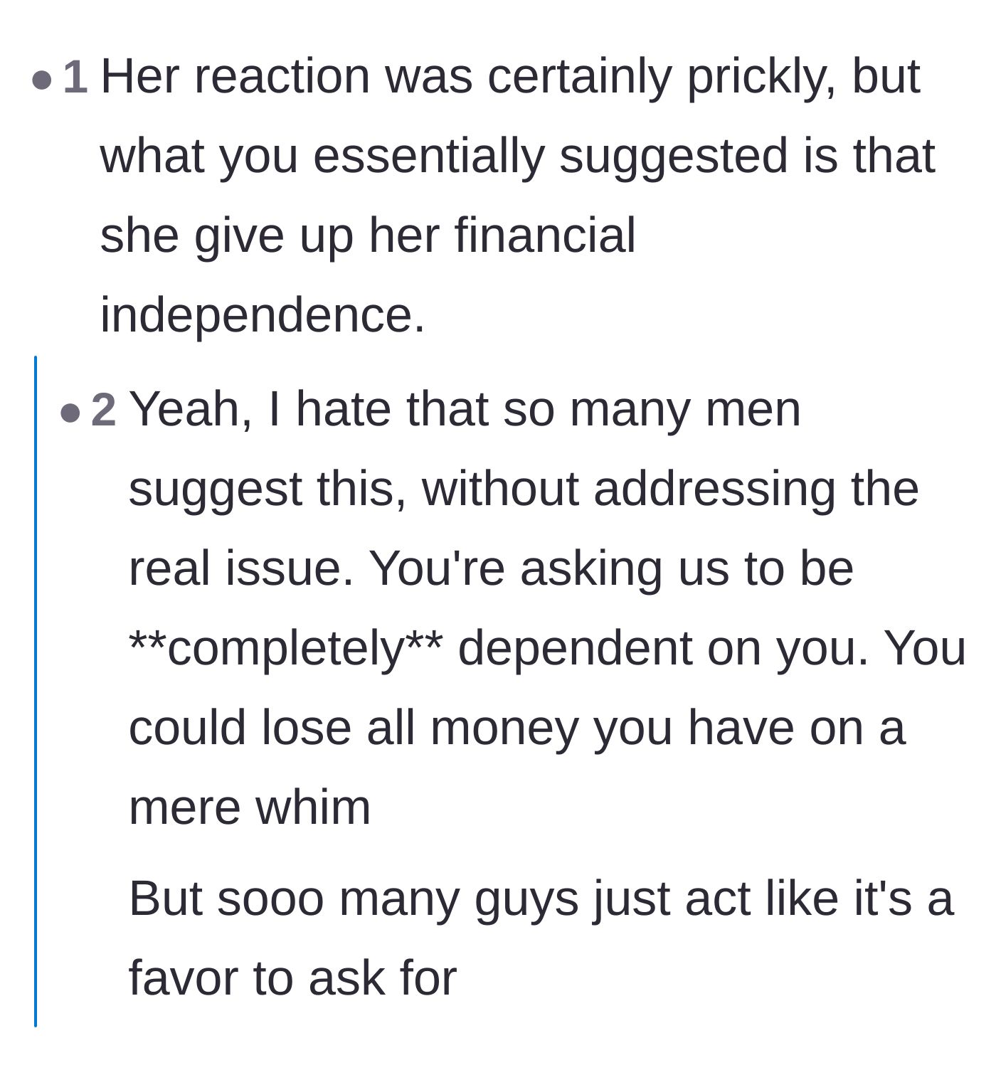 Comment thread 6 - Pointing out that asking a spouse to quit their job is asking them to give up their financial independence.