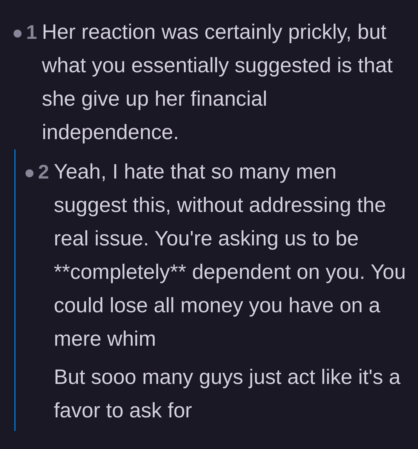 Comment thread 6 - Pointing out that asking a spouse to quit their job is asking them to give up their financial independence.
