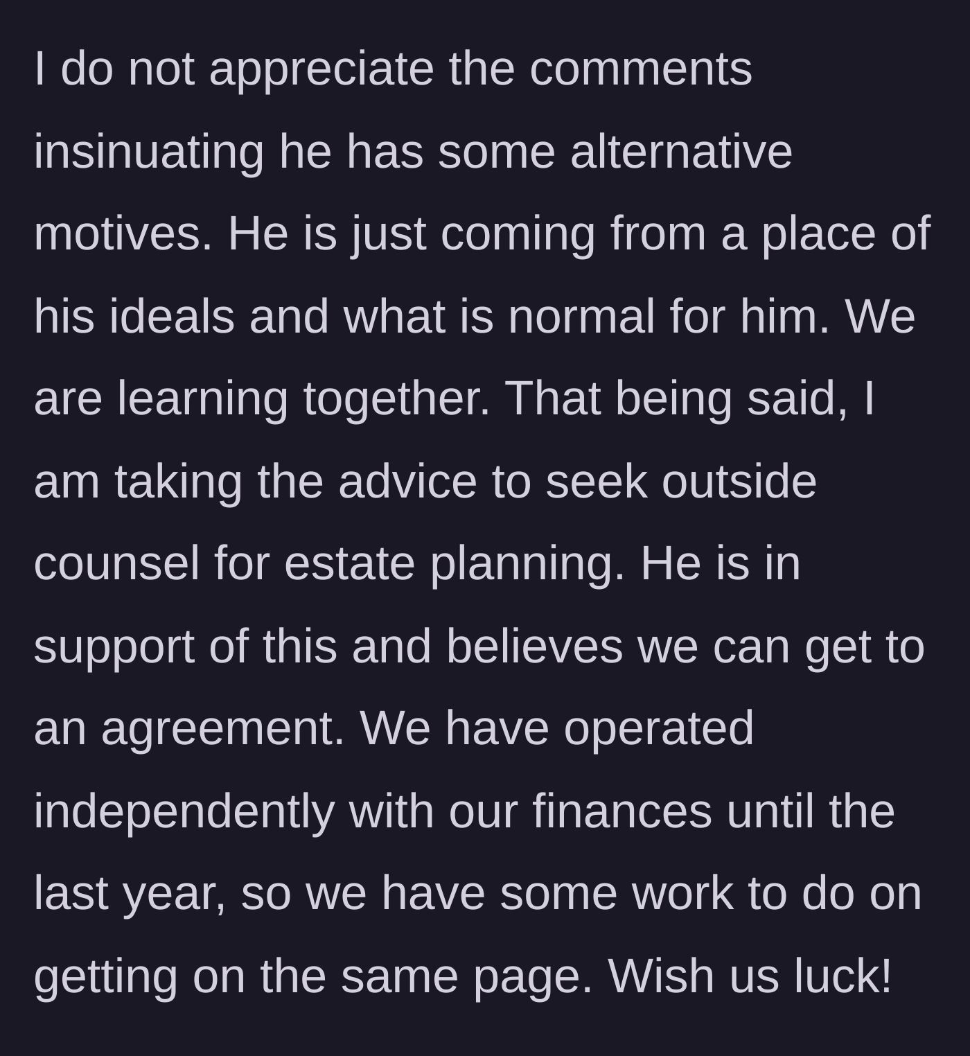 Story part 6 - The final edit showing the couple is getting outside legal counsel to sort out their estate planning professionally.