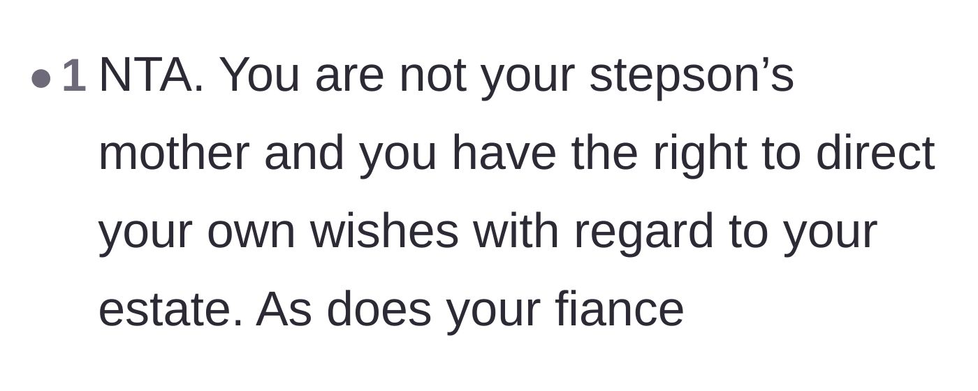 Comment thread 4 - A comment affirming the author is not the stepson's mother and has the right to direct her own estate as she sees fit.