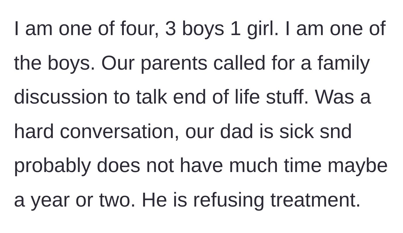 Story part 1 - A family gathers to discuss a father's terminal illness and end-of-life care.