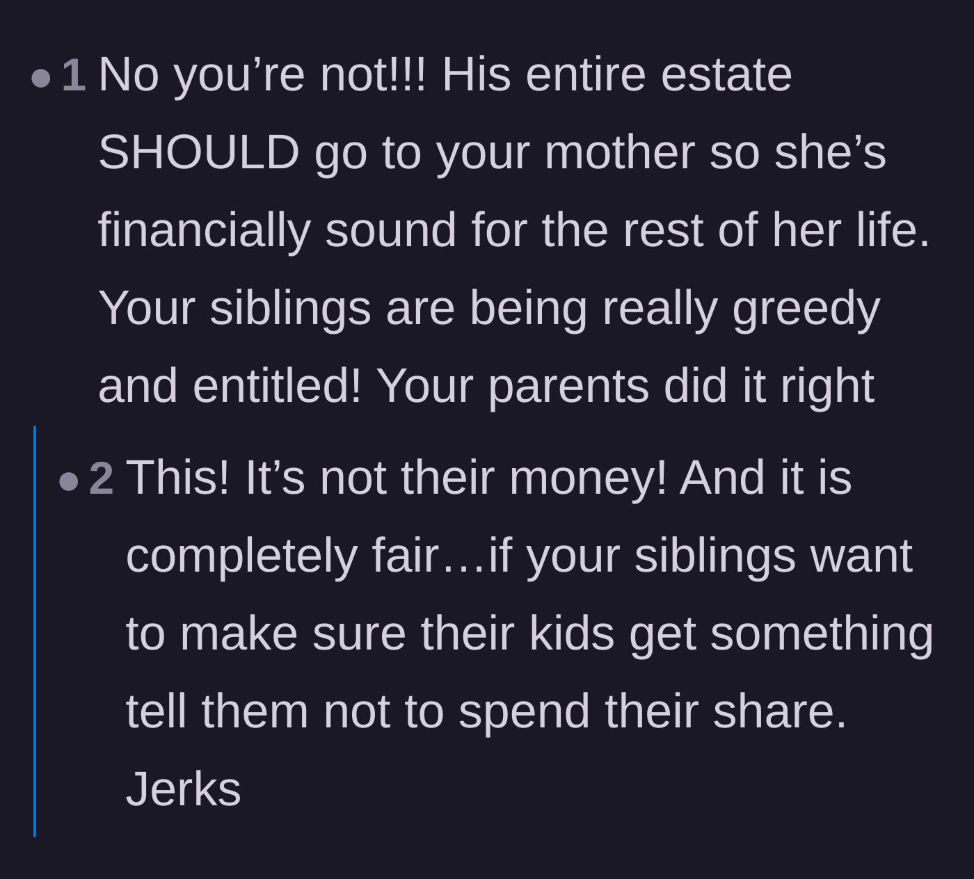 Comment thread 1 - Readers contrasting wholesome family estate distribution stories against chaotic, greedy ones.