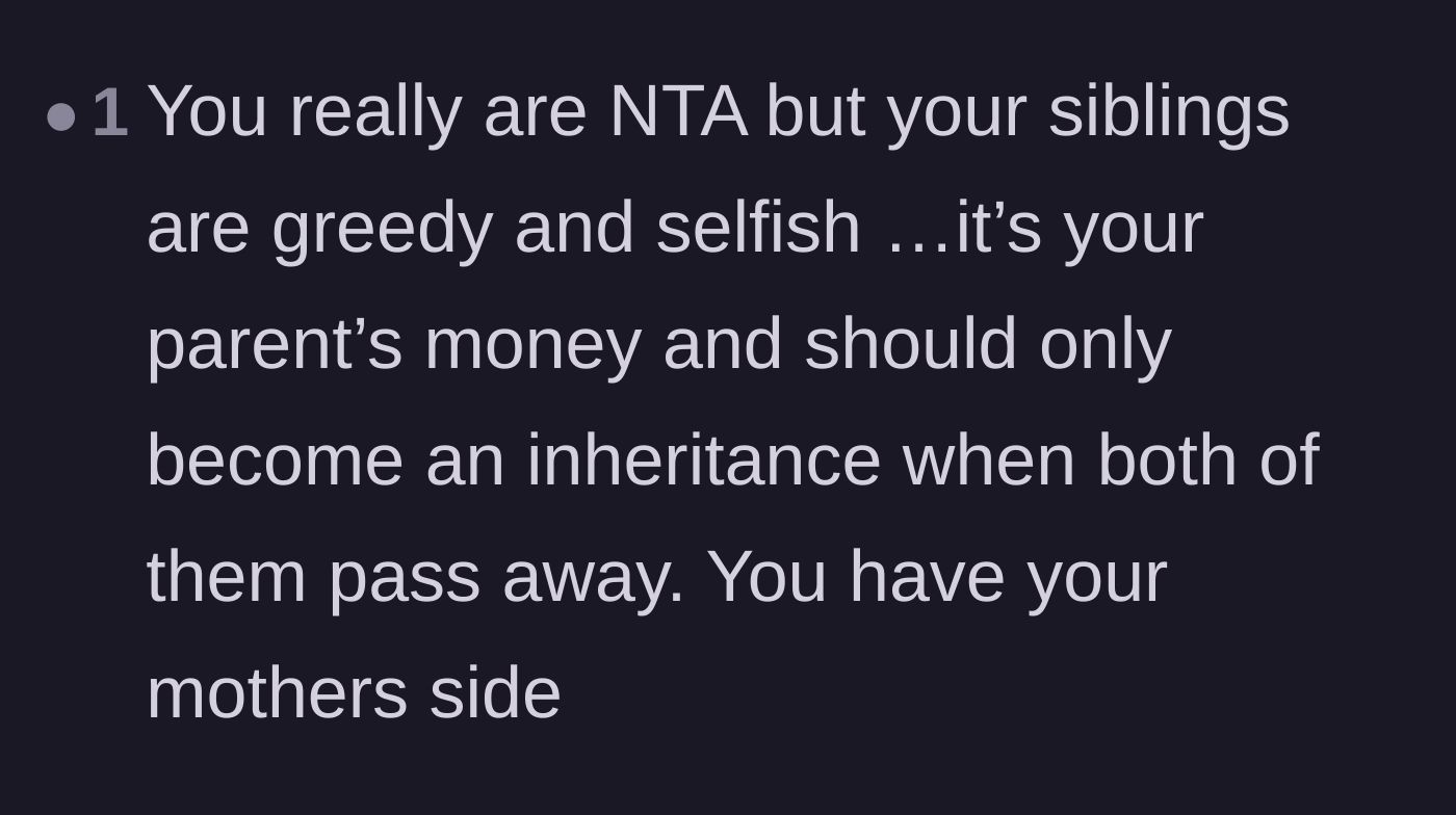 Comment thread 5 - A straightforward verdict calling the siblings selfish for demanding money before both parents pass.
