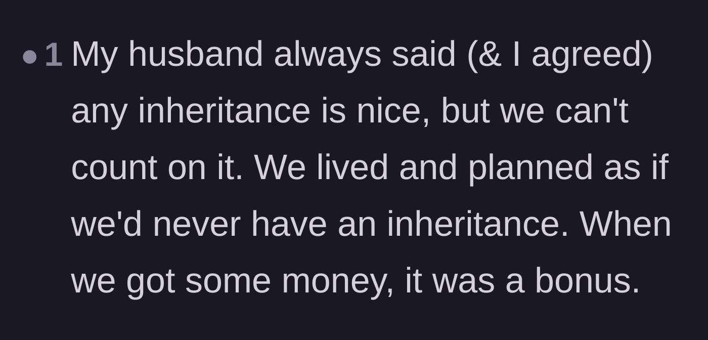 Comment thread 6 - Advice on living and budgeting without relying on a future inheritance.
