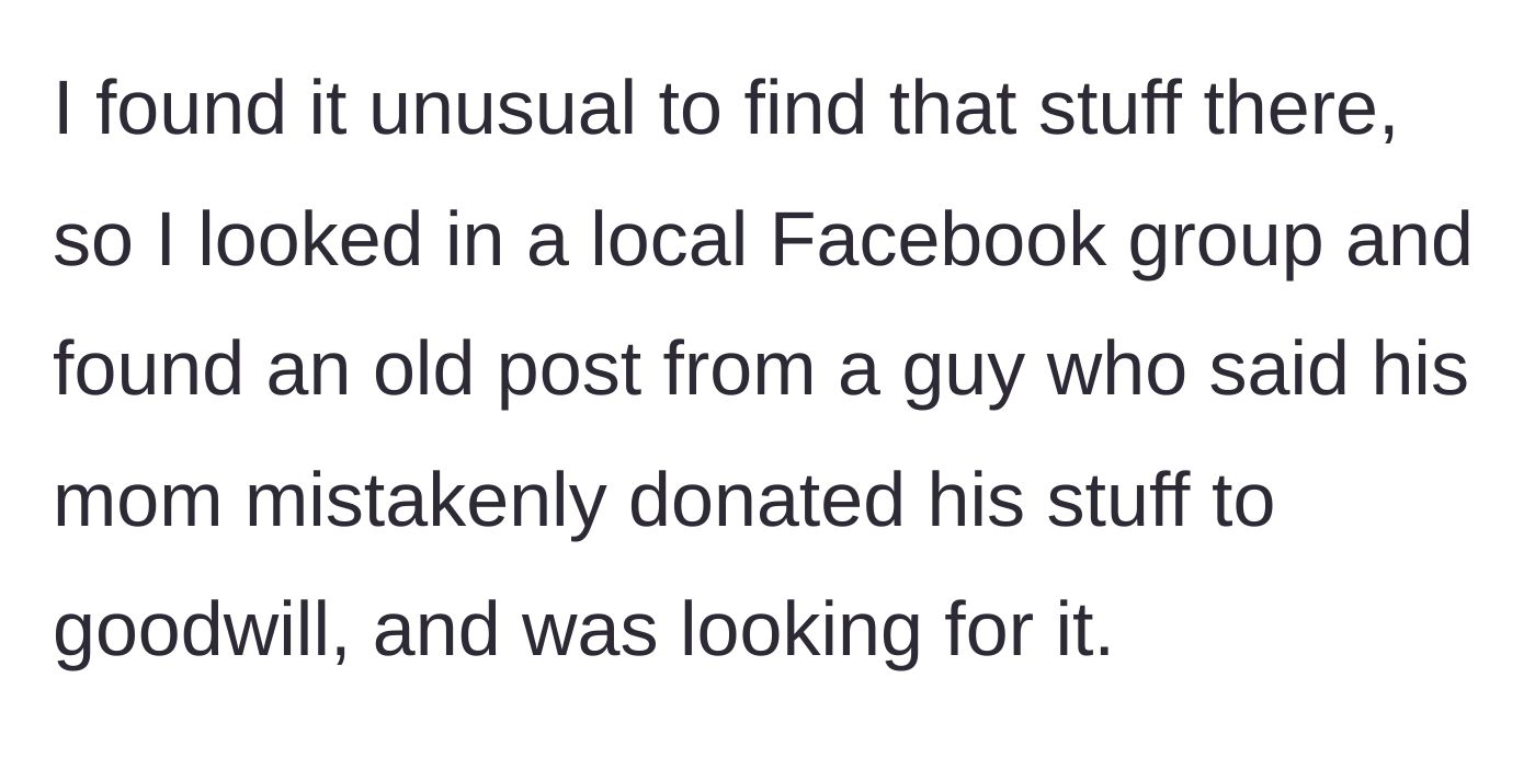 Story part 2 - Discovering a Facebook post from a guy whose mother accidentally donated his gear.