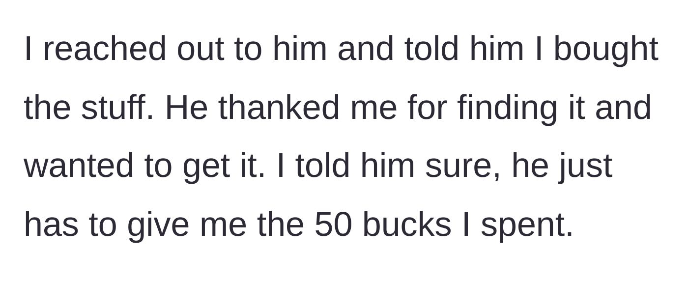 Story part 3 - Contacting the owner and offering the gear back in exchange for the fifty-dollar purchase price.