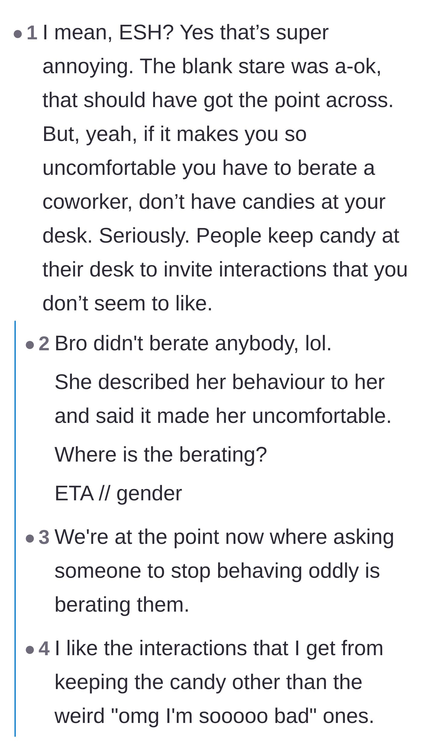 Comment thread 2 - A debate over whether the author's bluntness was workplace aggression or just necessary boundary-setting.