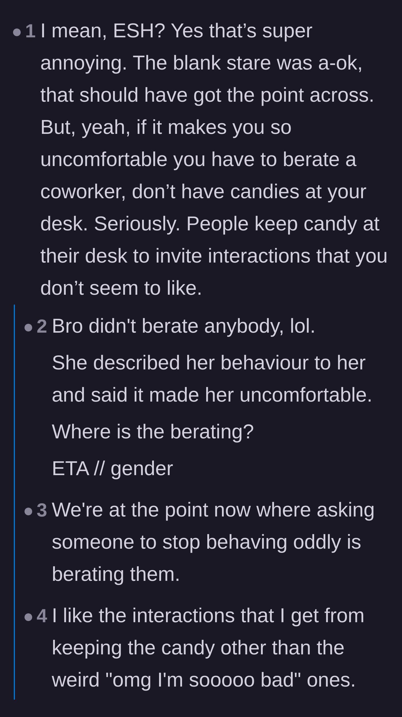 Comment thread 2 - A debate over whether the author's bluntness was workplace aggression or just necessary boundary-setting.