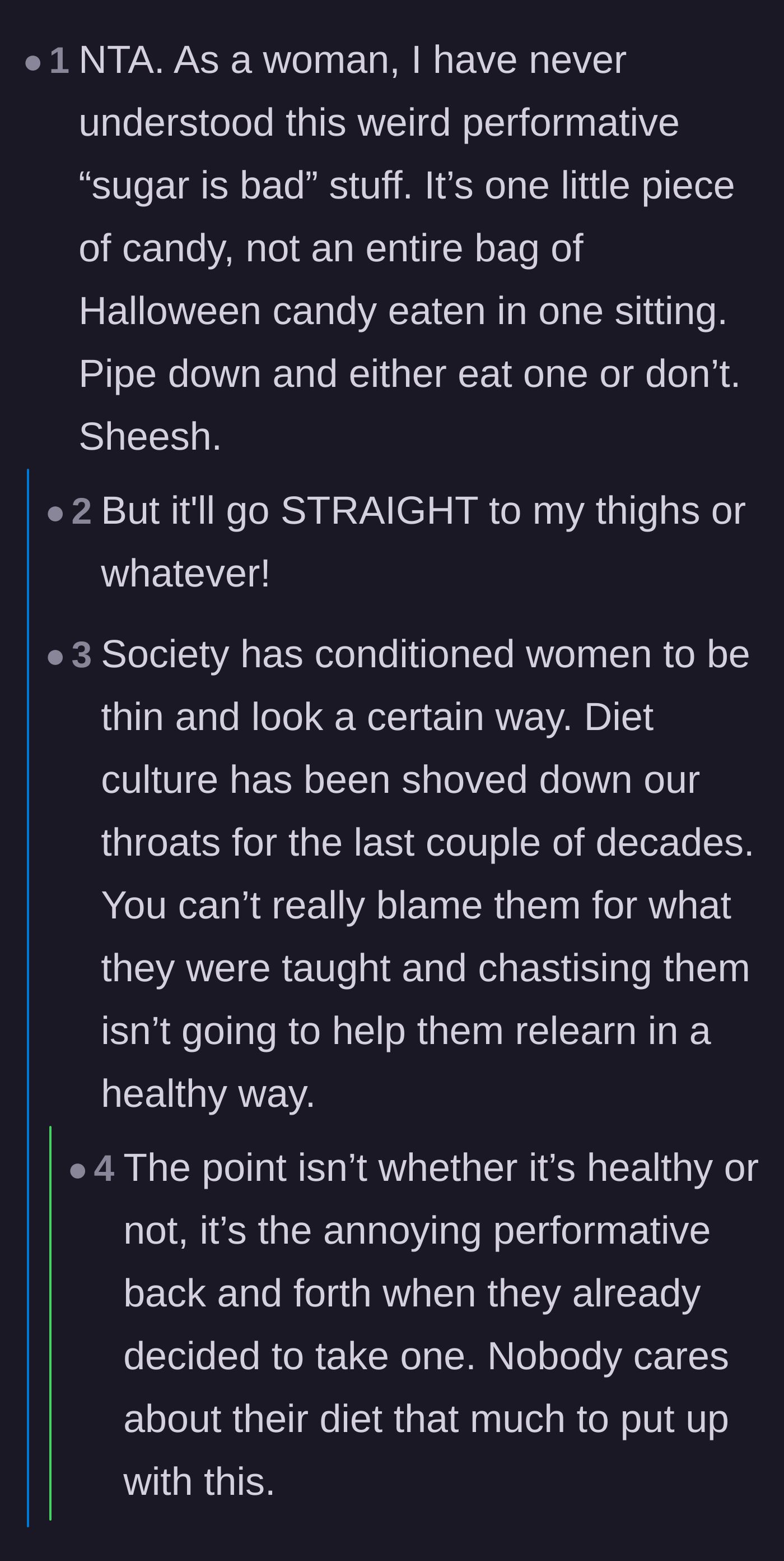 Comment thread 6 - Frustration with the performative nature of the 'sugar is bad' routine and a debate on societal conditioning.