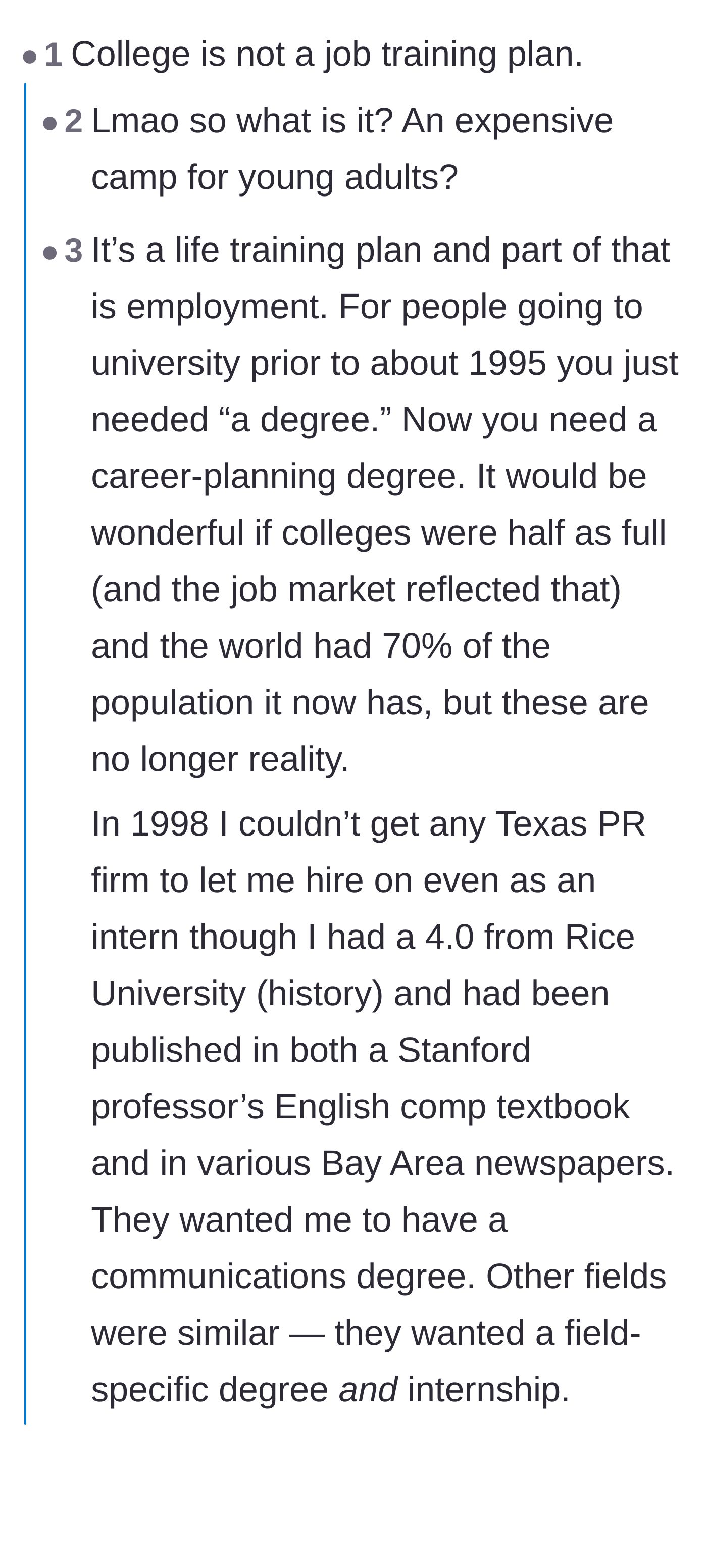 Comment thread 4 - A heated argument over whether college is a job training program or an experience for personal growth.