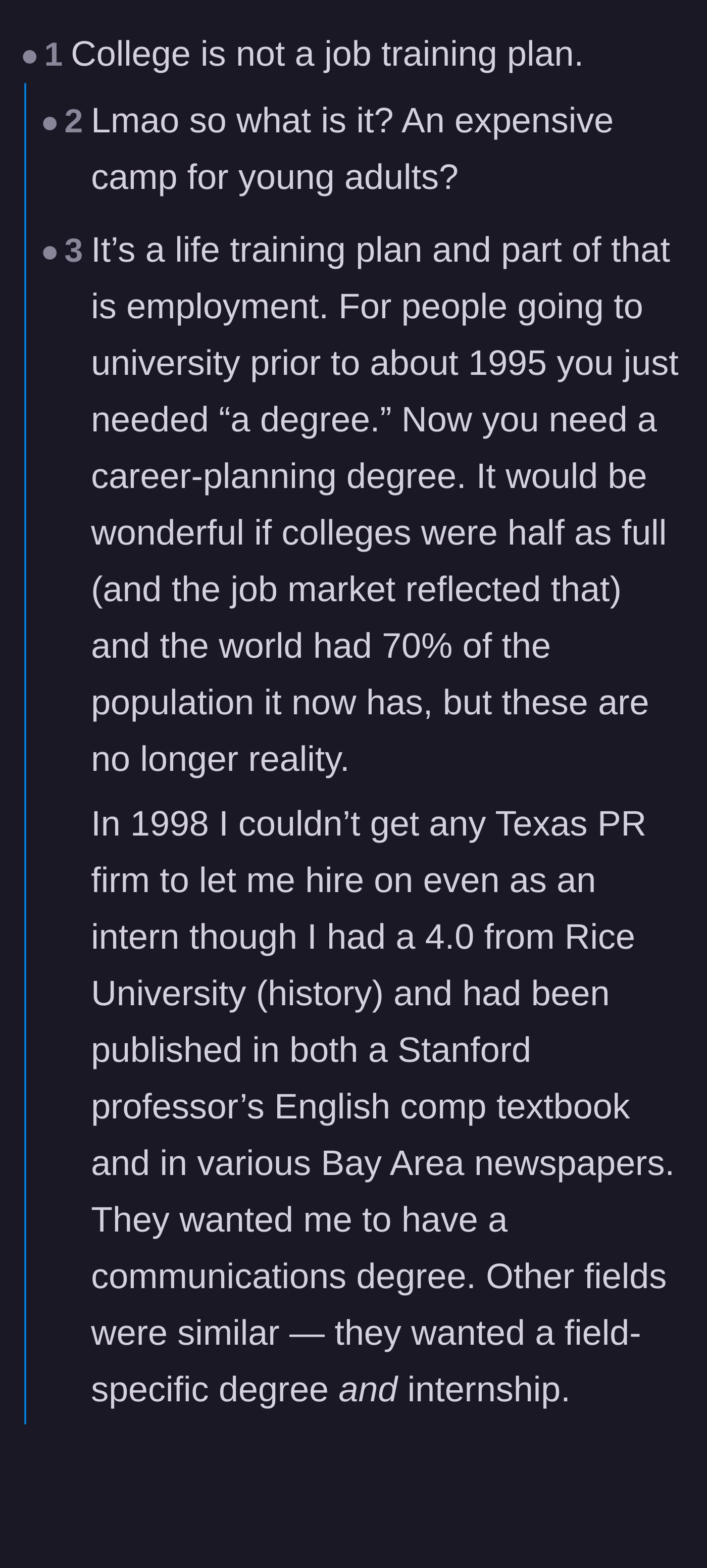 Comment thread 4 - A heated argument over whether college is a job training program or an experience for personal growth.