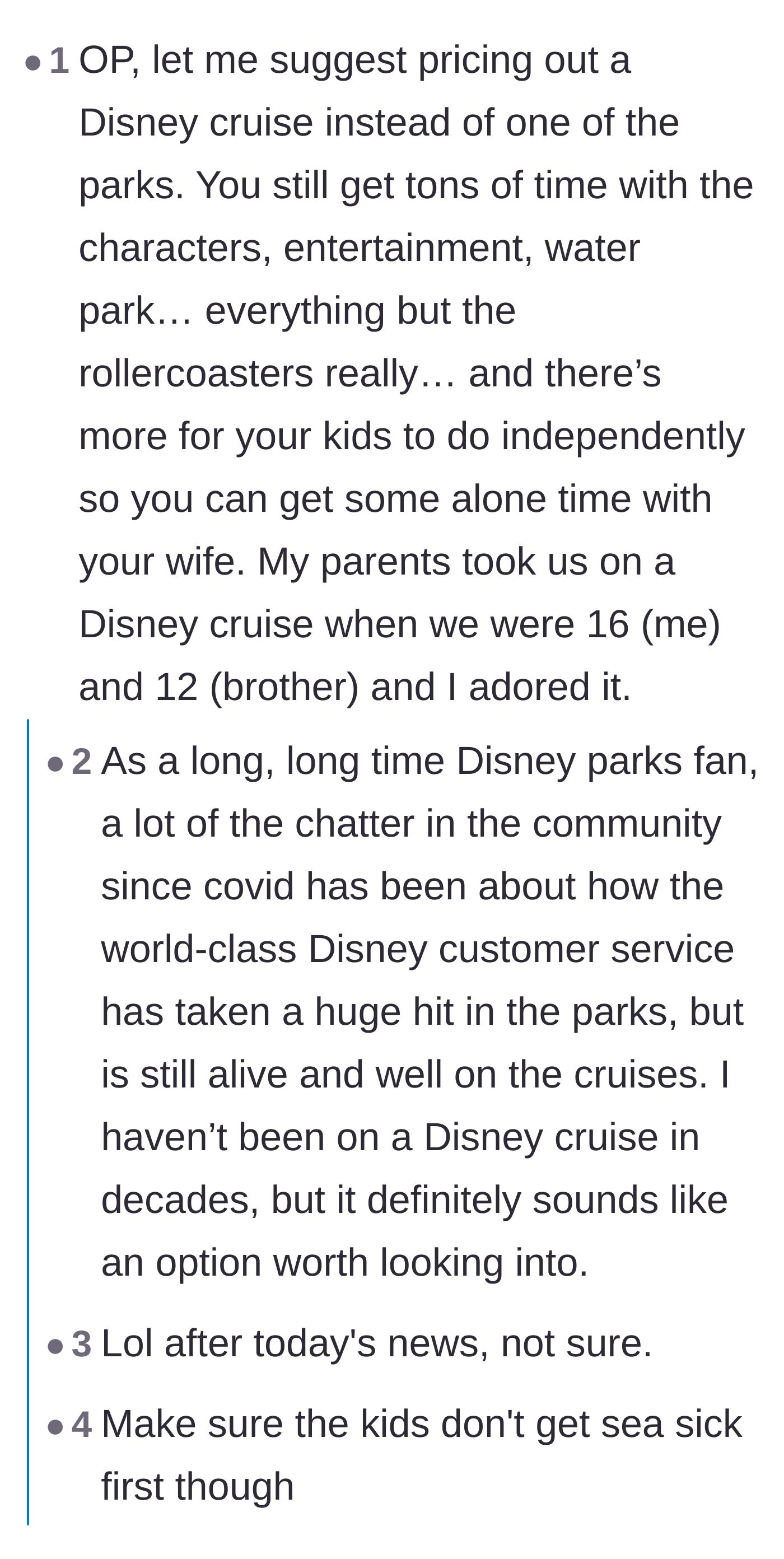 Comment thread 4 - A suggestion to take a Disney cruise instead, balancing character interactions with better customer service and less waiting.