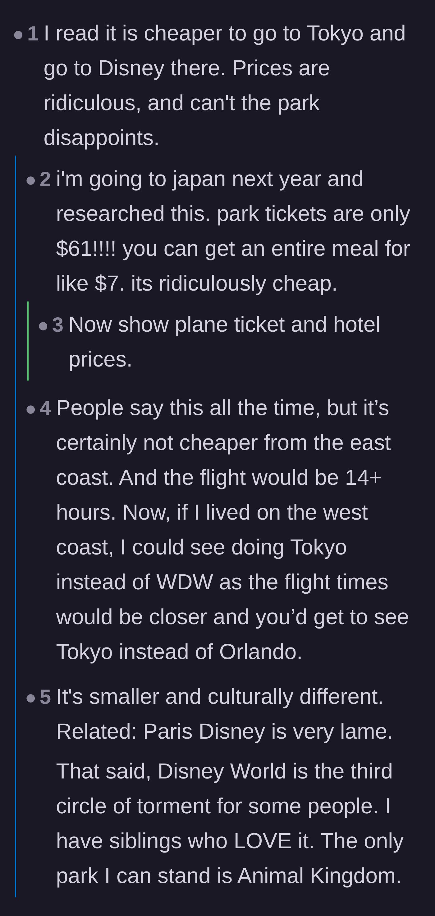 Comment thread 6 - A heated debate over whether flying all the way to Tokyo to go to their Disney park is actually cheaper than traveling to Florida.