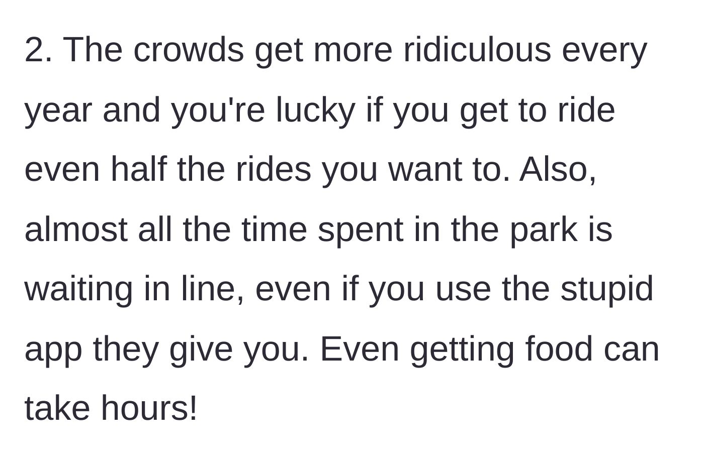 Story part 3 - Second point: Dad describes the endless lines, ridiculous crowds, and hours spent just trying to get a meal.