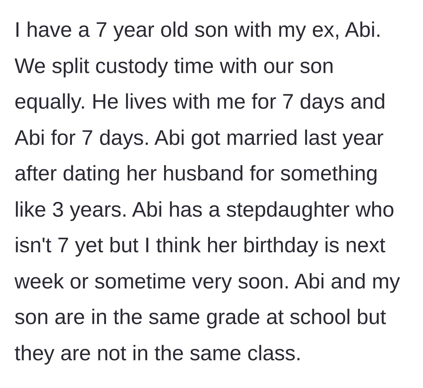 Story part 1 - Background details explaining the 50/50 custody split, the ex-wife's new marriage, and the existence of a stepdaughter in the same grade.
