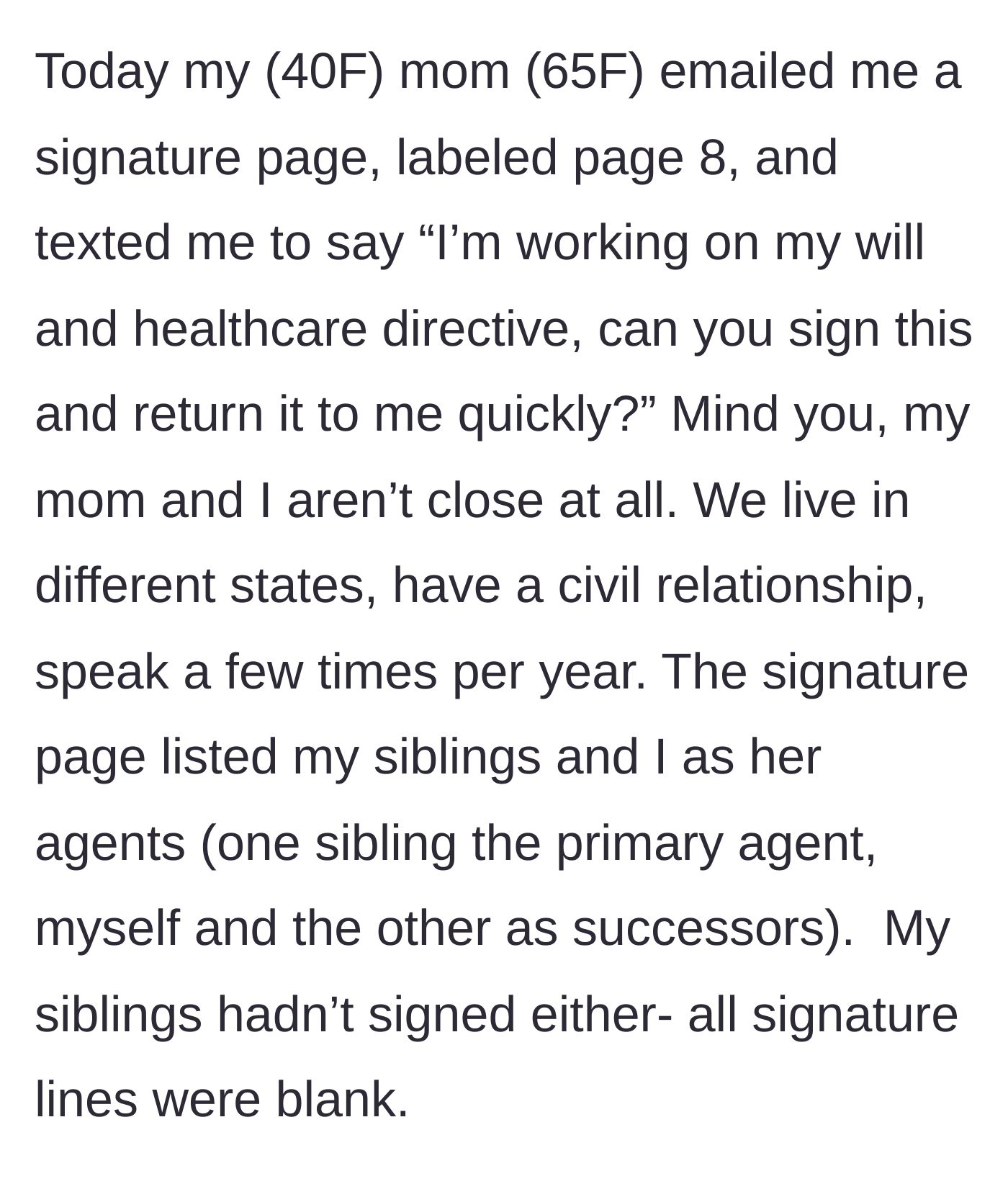 Story part 1 - Estranged mother sends a lone signature page for a legal document to her 40-year-old daughter.