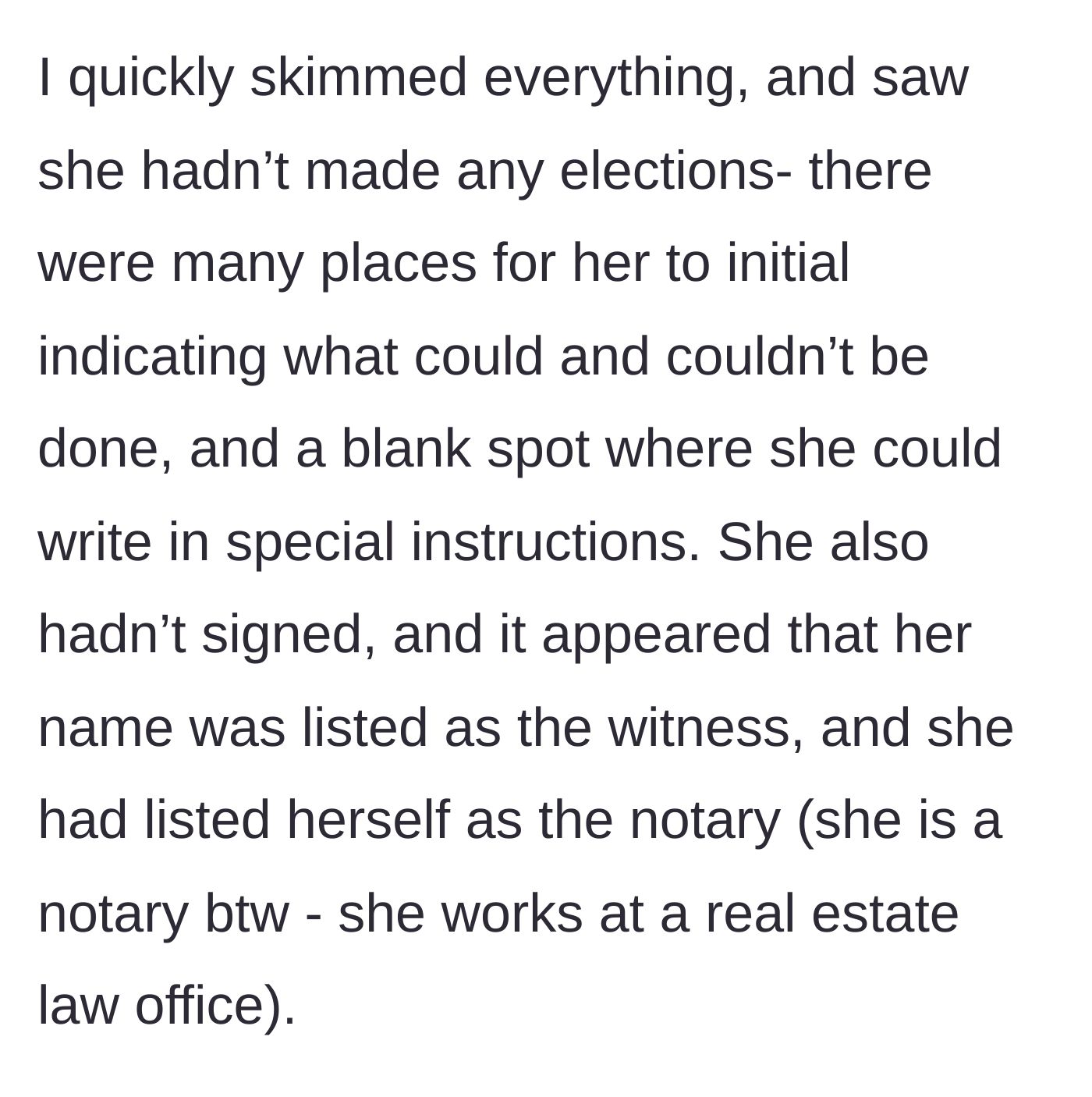 Story part 4 - Daughter notices the document is completely blank regarding elections and that the mother listed herself as the notary.