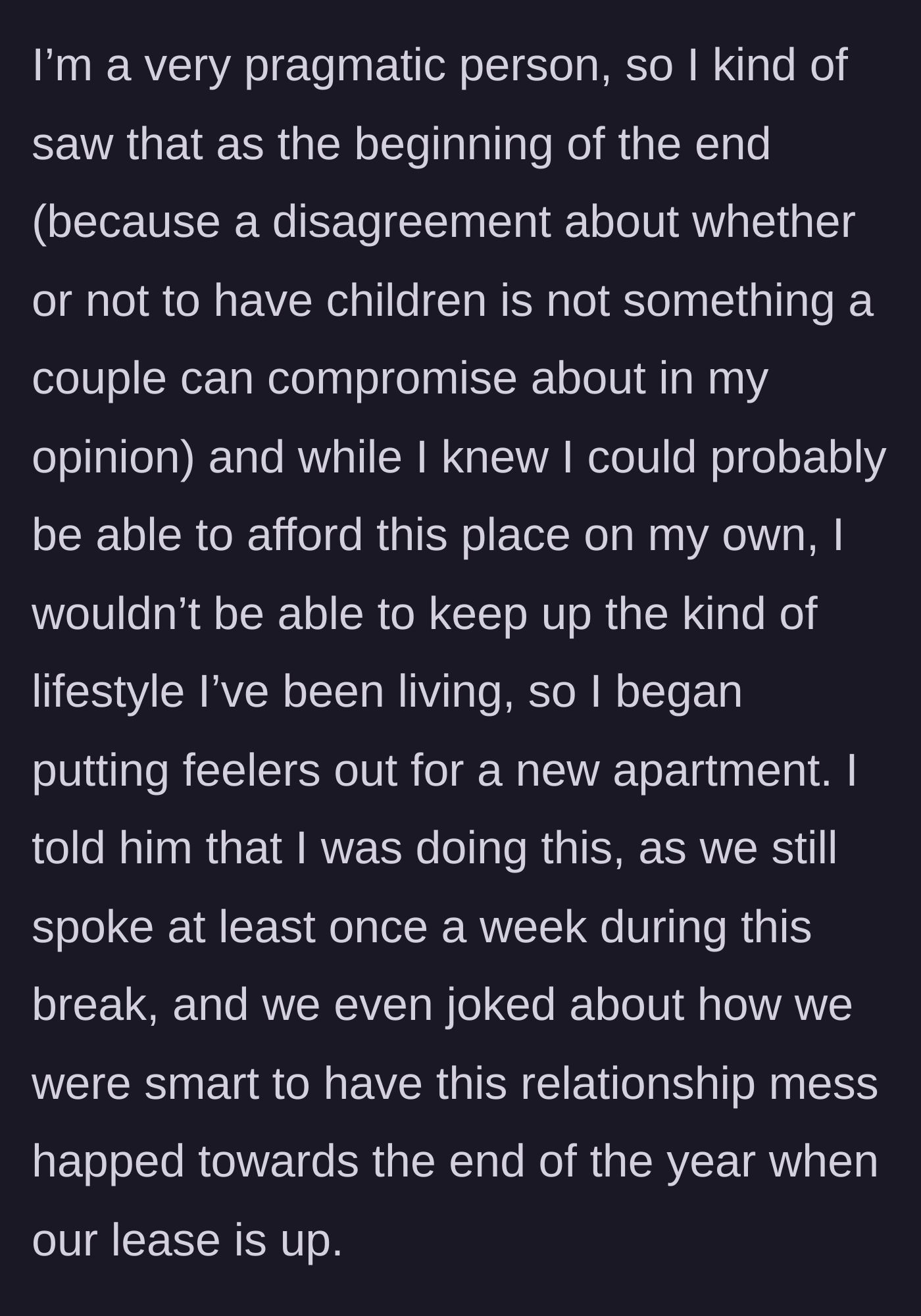 Story part 6 - Girlfriend pragmatically begins looking for new apartments and jokes with boyfriend about lease timing.