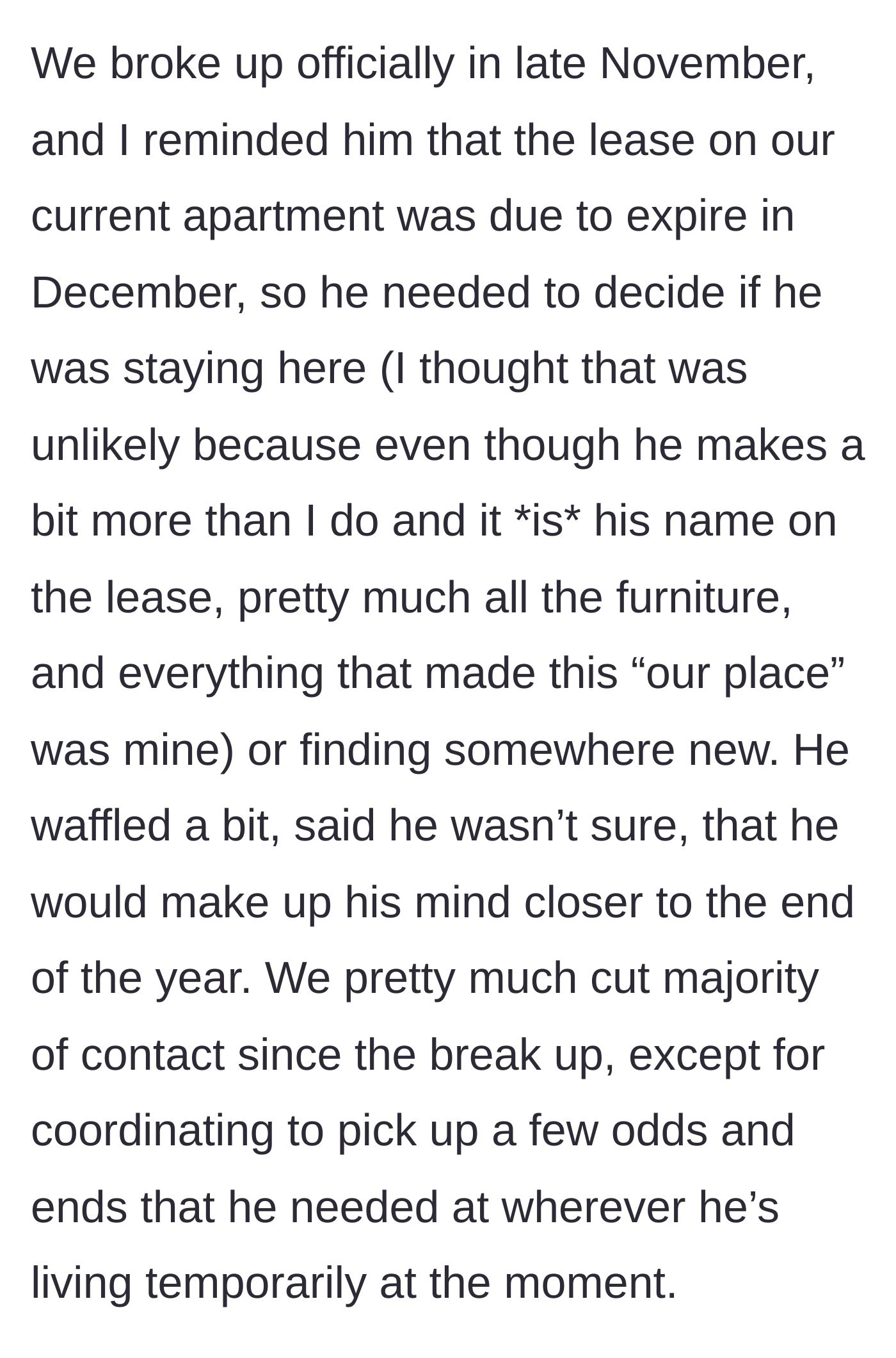 Story part 7 - Official breakup in November, and the girlfriend reminds him about the expiring lease while he waffles.