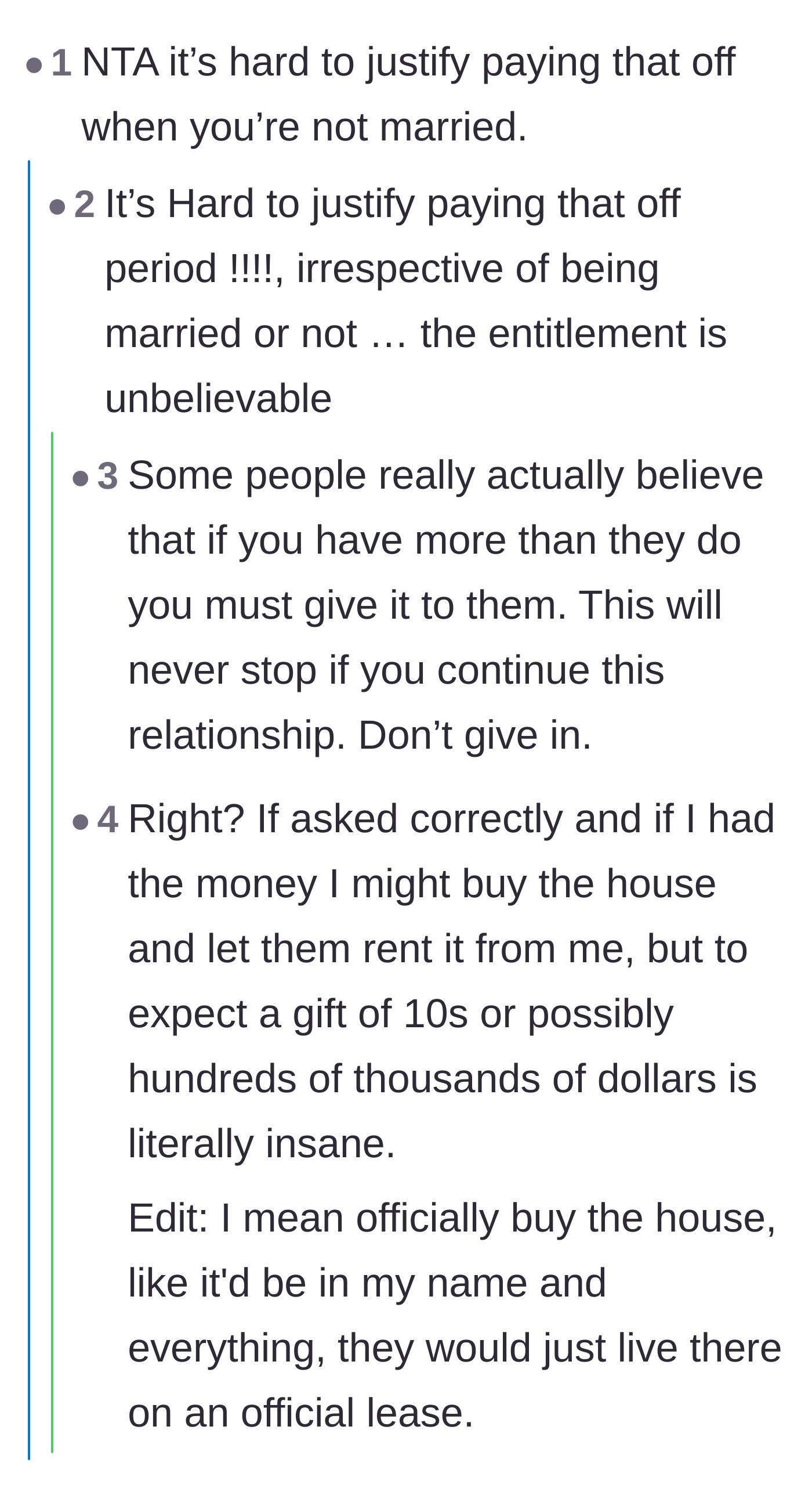 Comment thread 4 - Outrage over the sheer audacity of expecting an unmarried partner to provide a massive financial bailout.