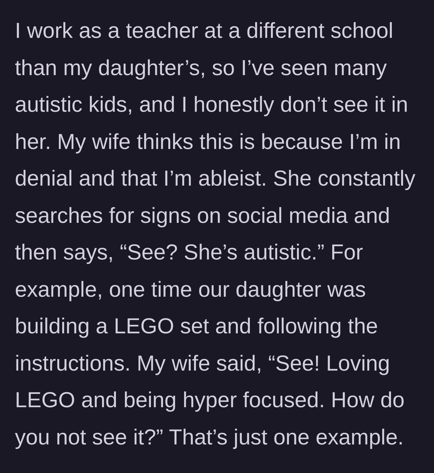 Story part 2 - A young girl calmly following instructions to build a LEGO set while her mother points to her as proof of a disorder.