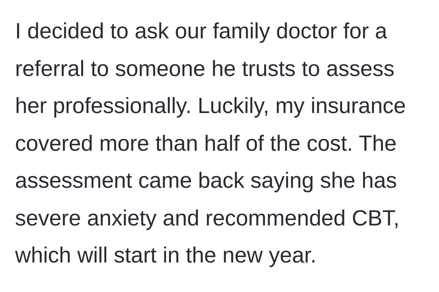 Story part 3 - A licensed medical professional delivering a diagnosis of severe anxiety and outlining a concrete treatment plan.