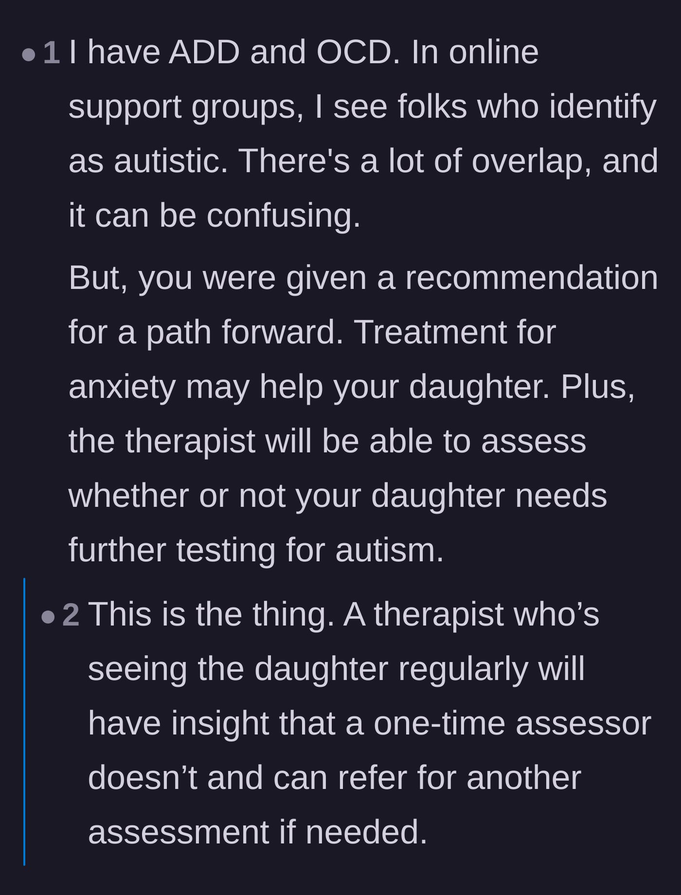 Comment thread 4 - A nuanced conversation about how severe anxiety can mask other developmental conditions and why following the initial treatment plan makes clinical sense.