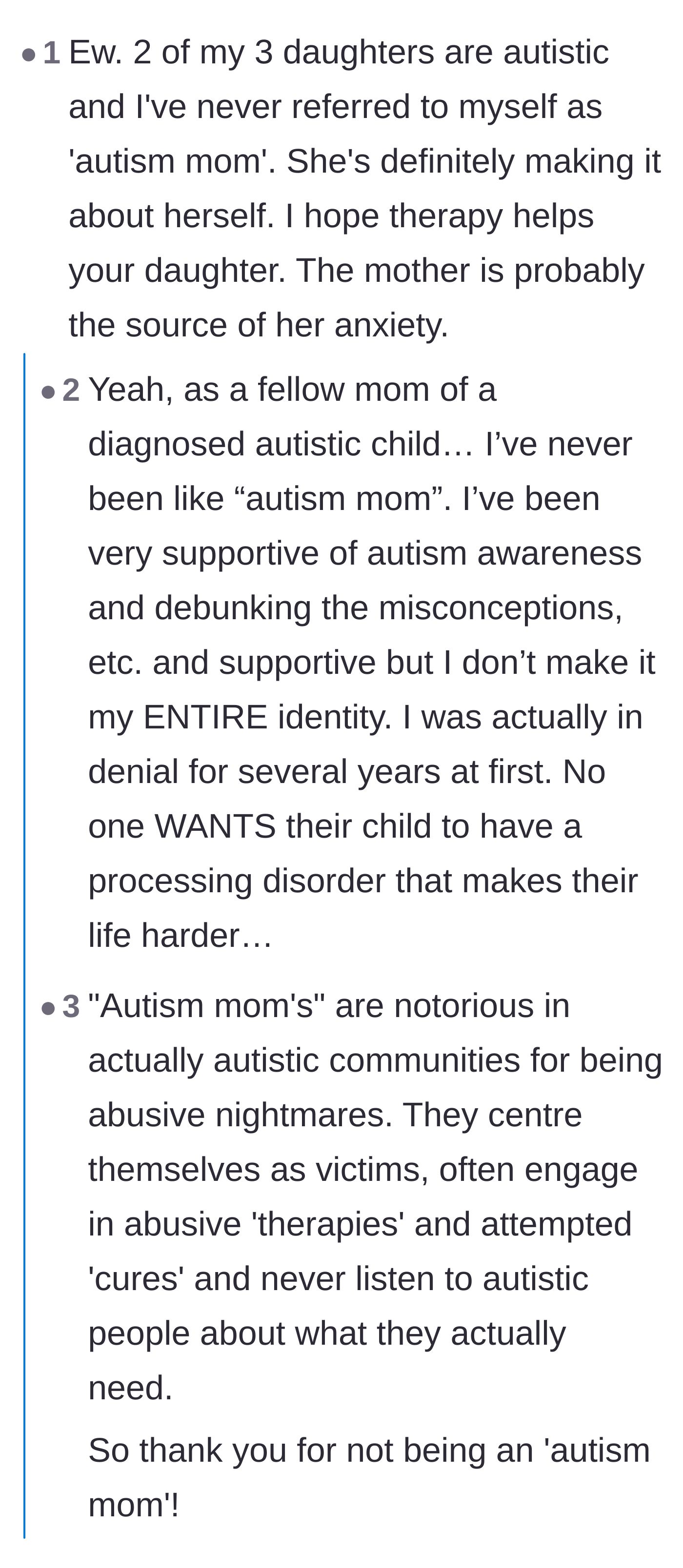 Comment thread 6 - Actual parents of autistic children and autistic adults criticizing the toxic 'Autism Mom' digital subculture.
