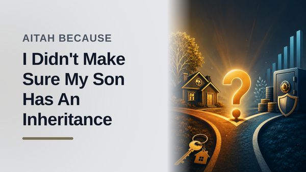 The Pragmatic Father Who Defended His Wife's Fortune Against A Greedy Heir