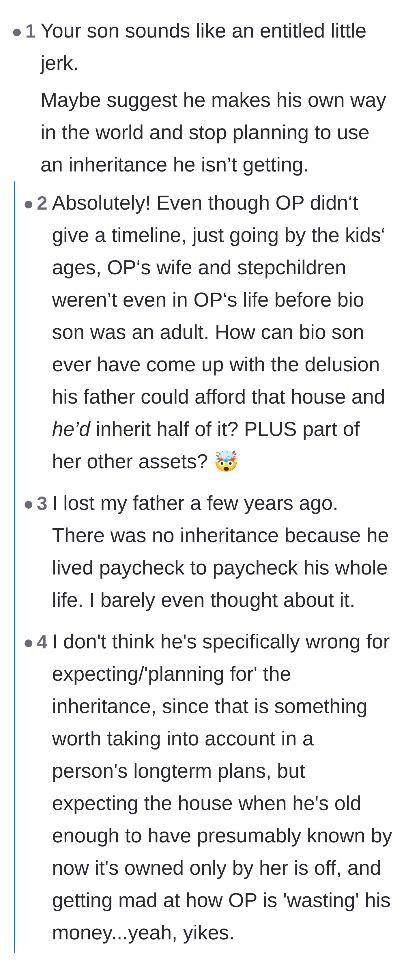 Comment thread 2 - Debate calling out the son's entitlement and the absurdity of expecting an inheritance from a step-parent he met as an adult.