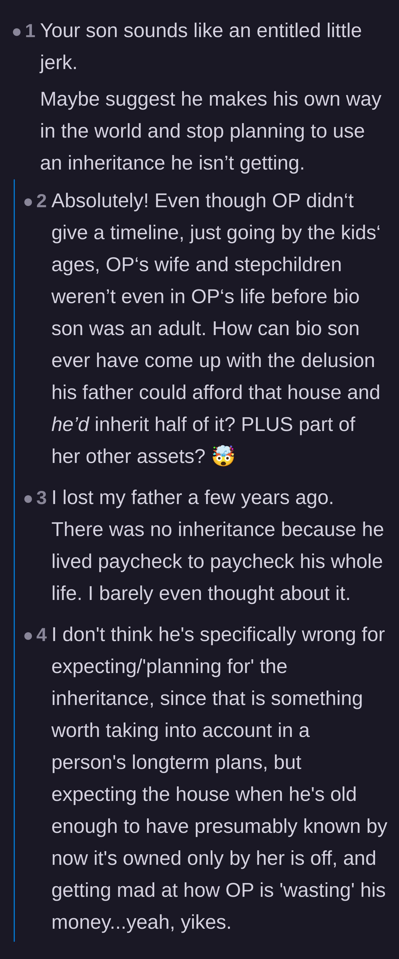 Comment thread 2 - Debate calling out the son's entitlement and the absurdity of expecting an inheritance from a step-parent he met as an adult.