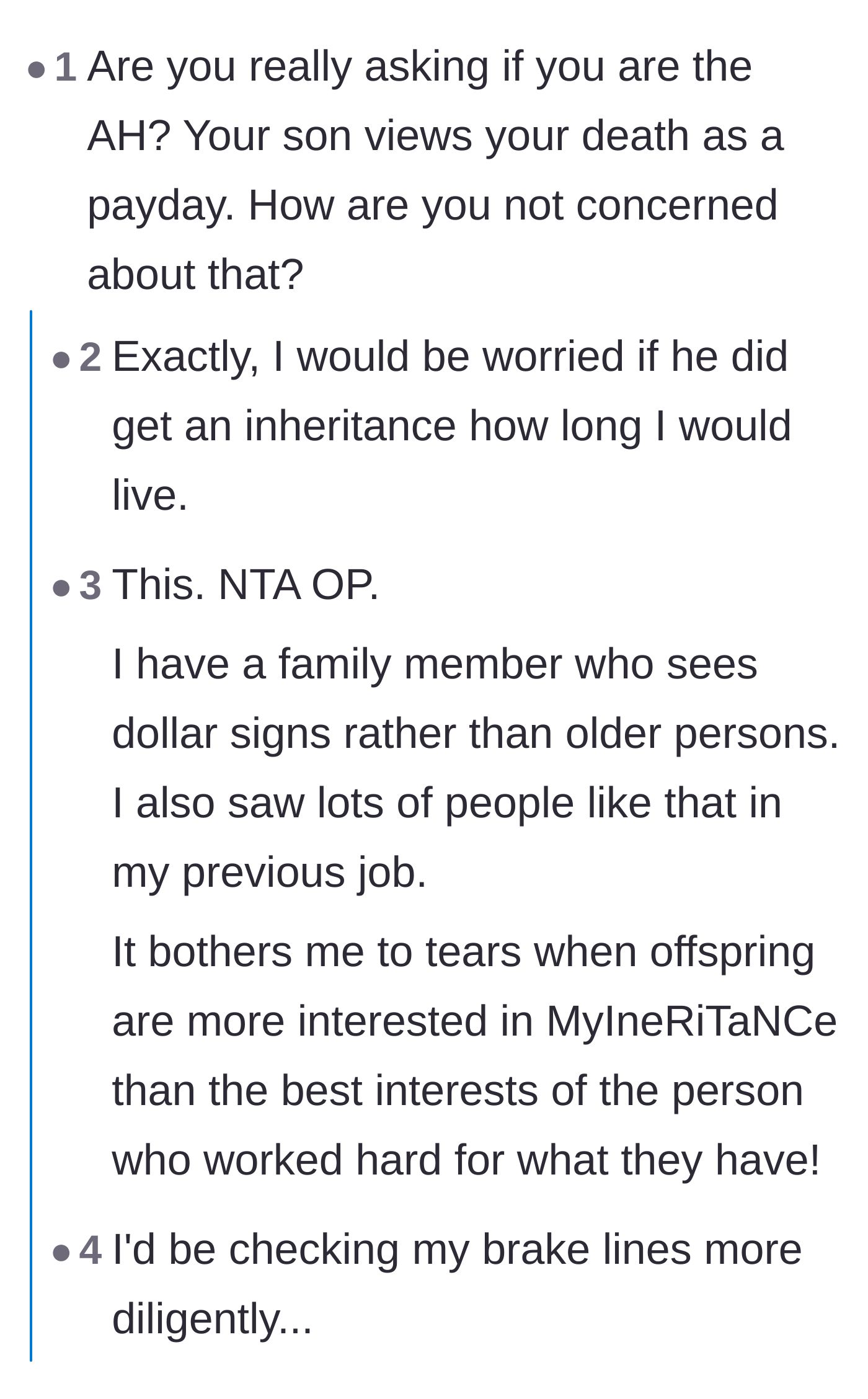 Comment thread 4 - Commenters pointing out the dark reality that the son is treating his father's death like an impending payday.