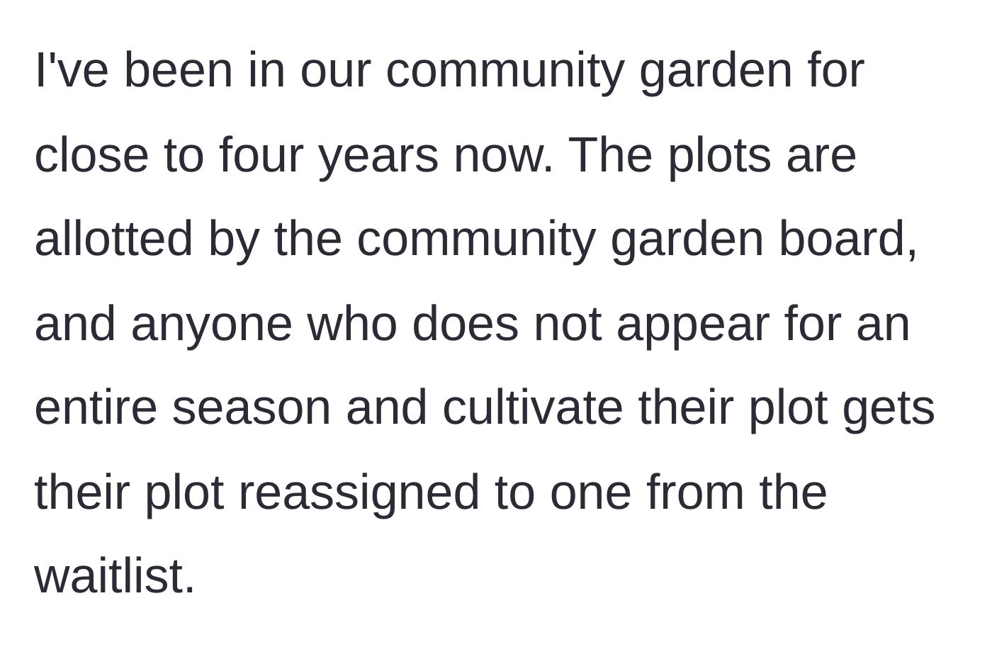 Story part 1 - Explaining the community garden's standard use-it-or-lose-it reassignment rules.