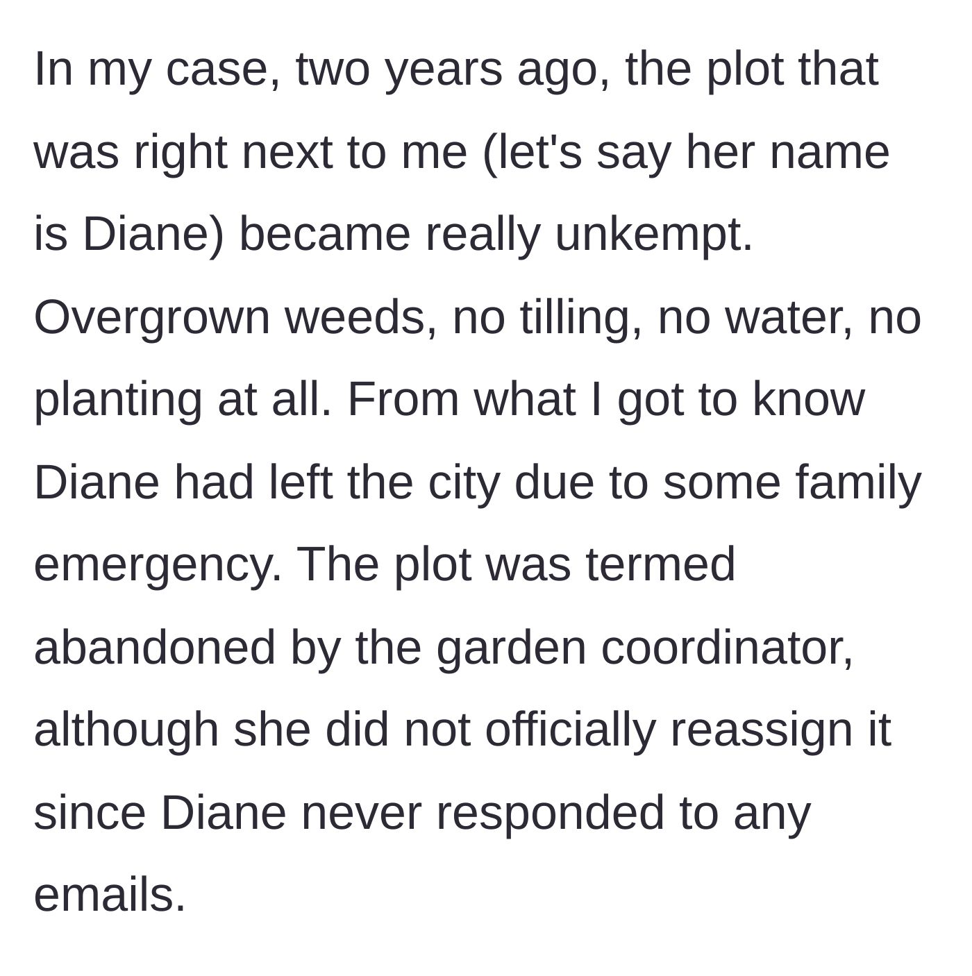 Story part 2 - A neighbor's plot becomes overgrown and is deemed abandoned after two years of absence.