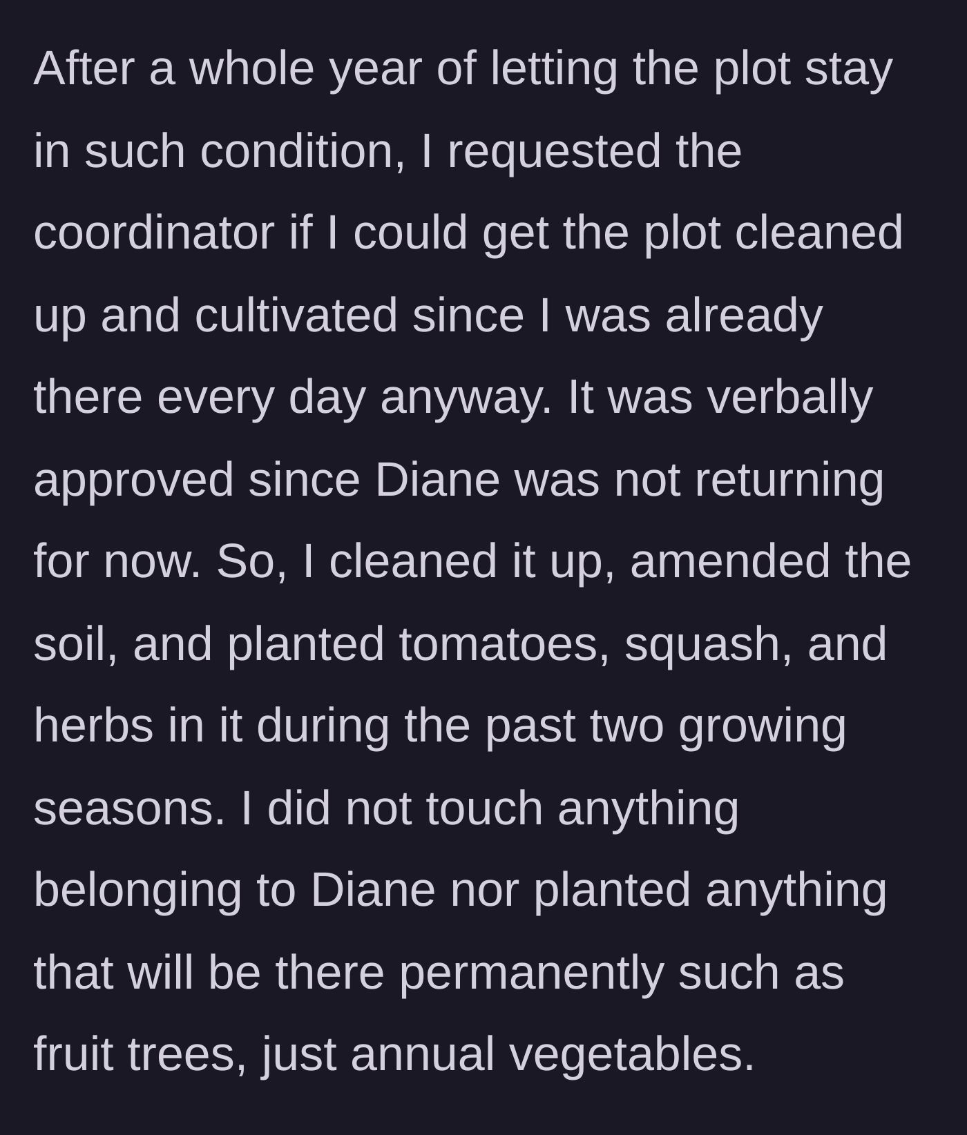 Story part 3 - The main character receives verbal permission to clean, amend, and plant annuals in the abandoned plot.