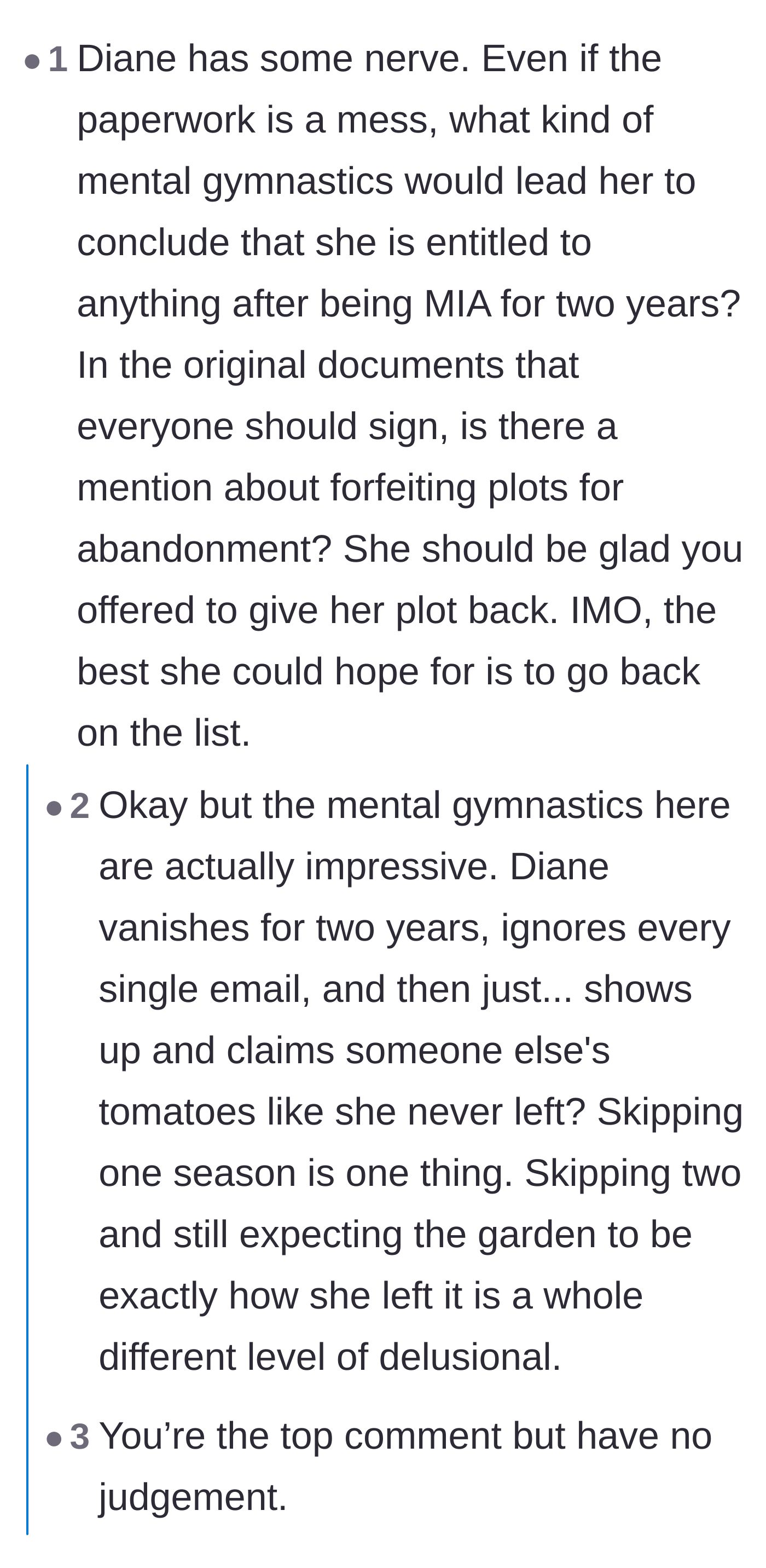 Comment thread 1 - Thread discussing Diane's impressive mental gymnastics and the absurdity of expecting a garden to remain frozen in time for two years.