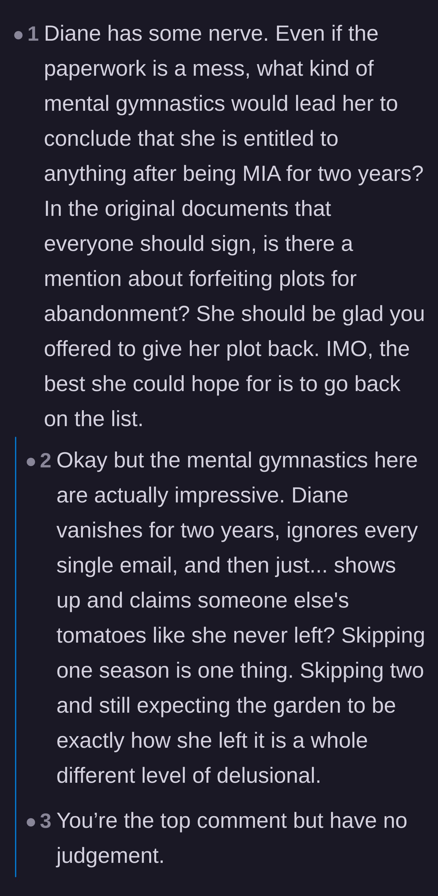 Comment thread 1 - Thread discussing Diane's impressive mental gymnastics and the absurdity of expecting a garden to remain frozen in time for two years.