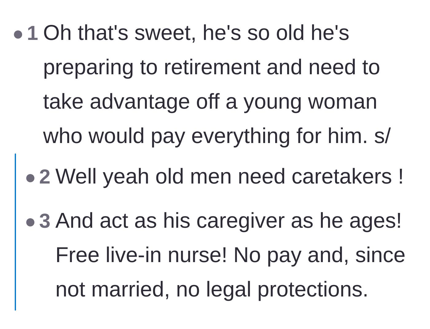Comment thread 5 - Sarcastic comments about the older boyfriend securing a free live-in nurse for his senior years.