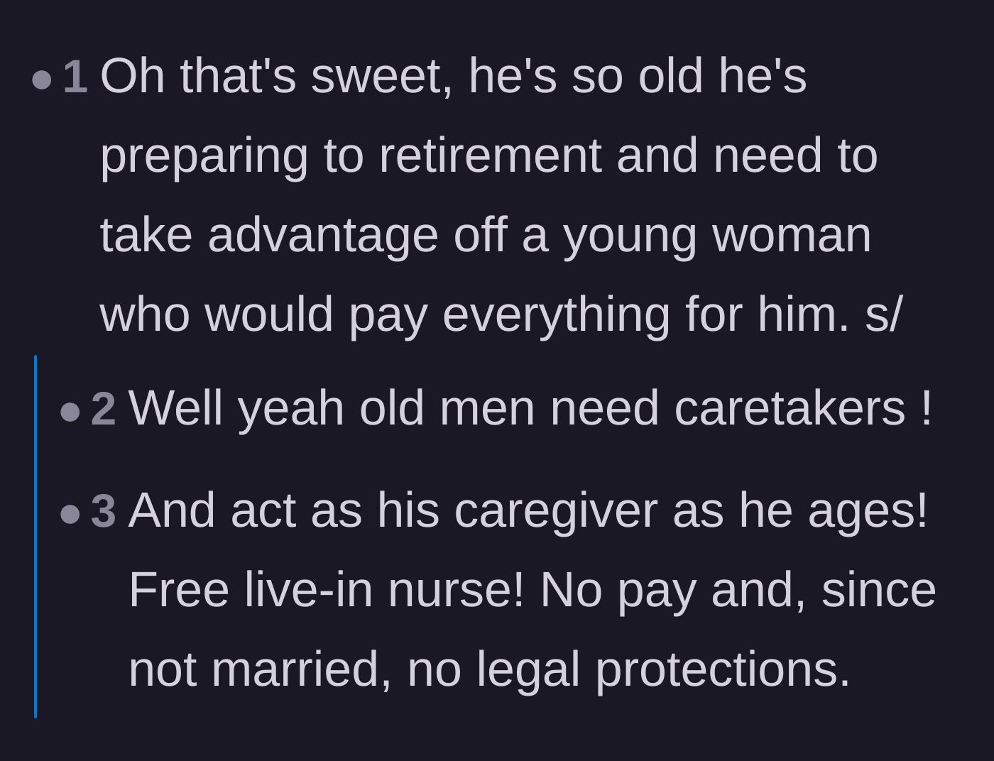 Comment thread 5 - Sarcastic comments about the older boyfriend securing a free live-in nurse for his senior years.