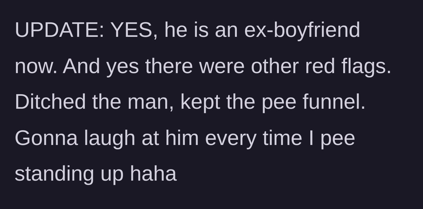 Story part 5 - A cheerful woman holding her trusty pee funnel after a successful breakup.