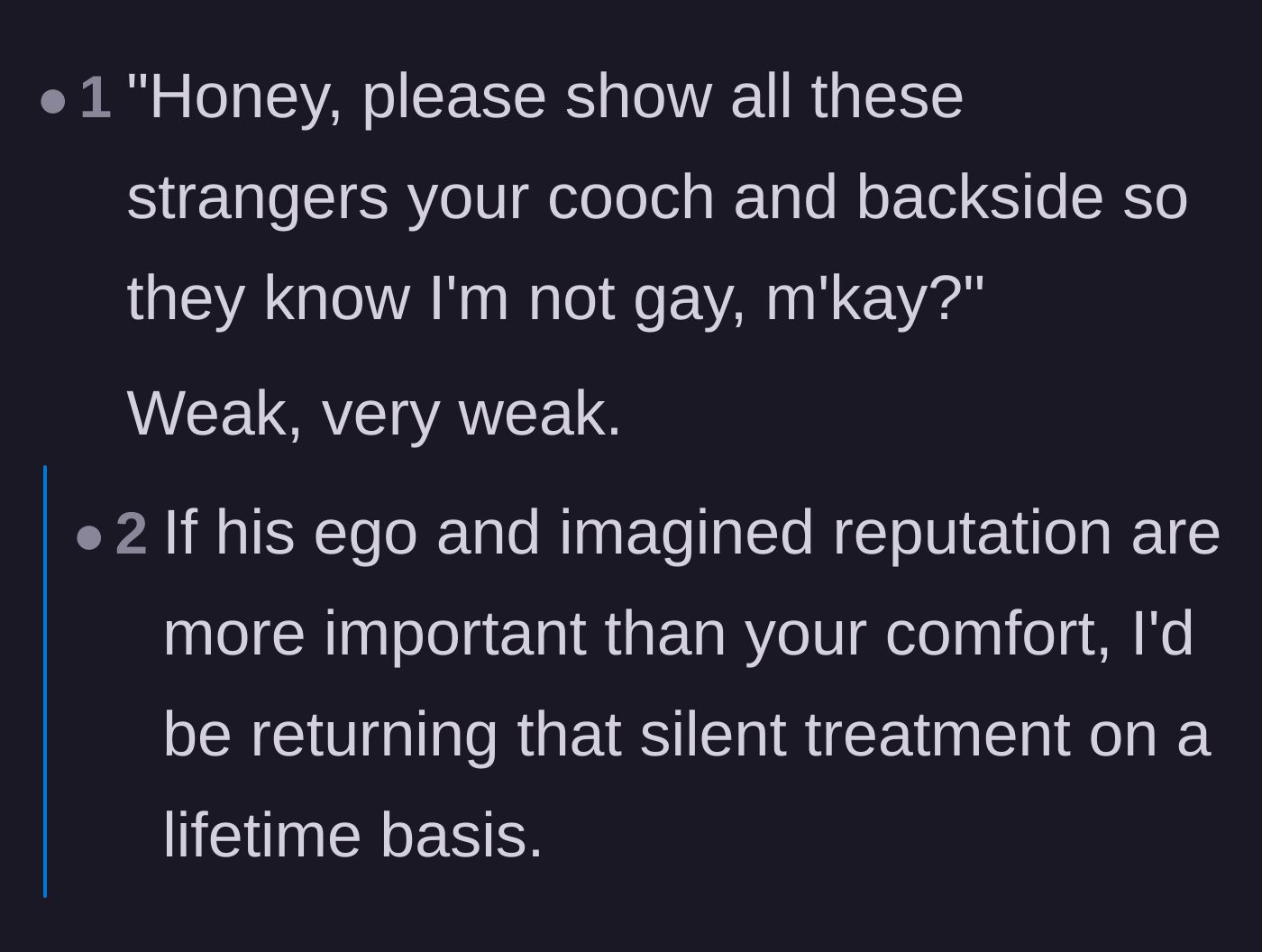 Comment thread 5 - A sarcastic paraphrase of the boyfriend's logic regarding public exposure.