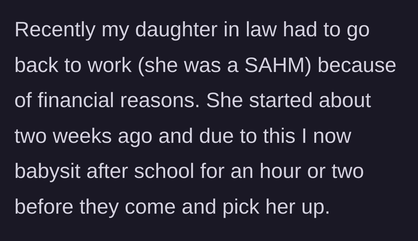 Story part 2 - Background on the daughter-in-law returning to work and grandmother stepping in to babysit.