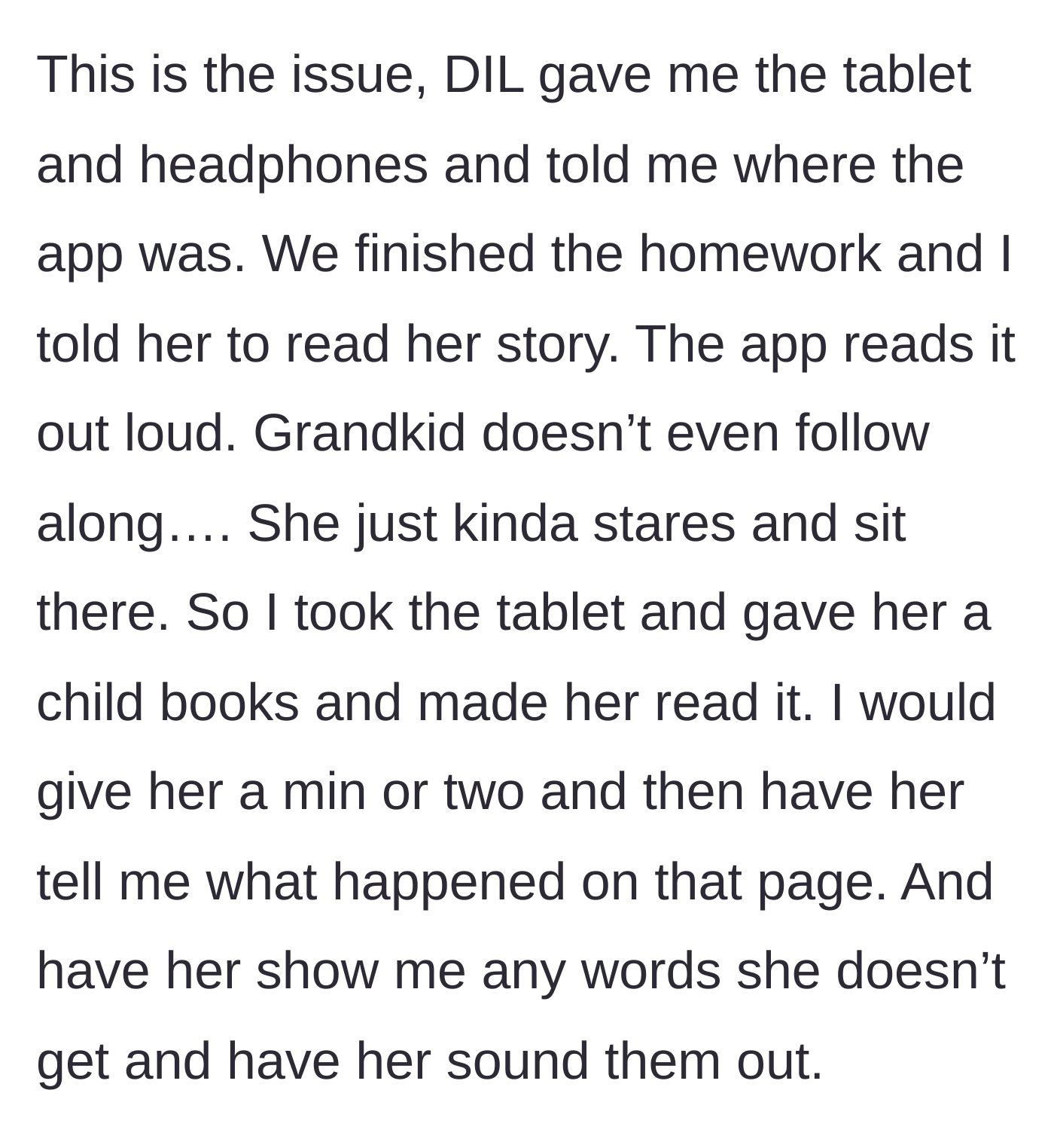 Story part 6 - Grandmother taking away the tablet because the child was just listening, replacing it with a physical book.